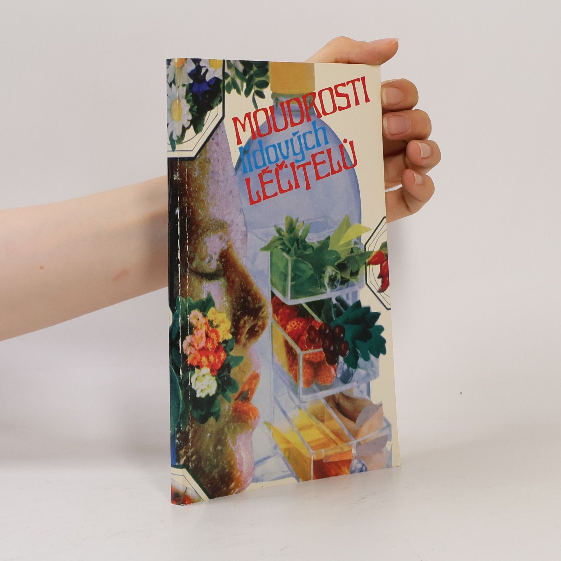 Moudrosti lidových léčitelů