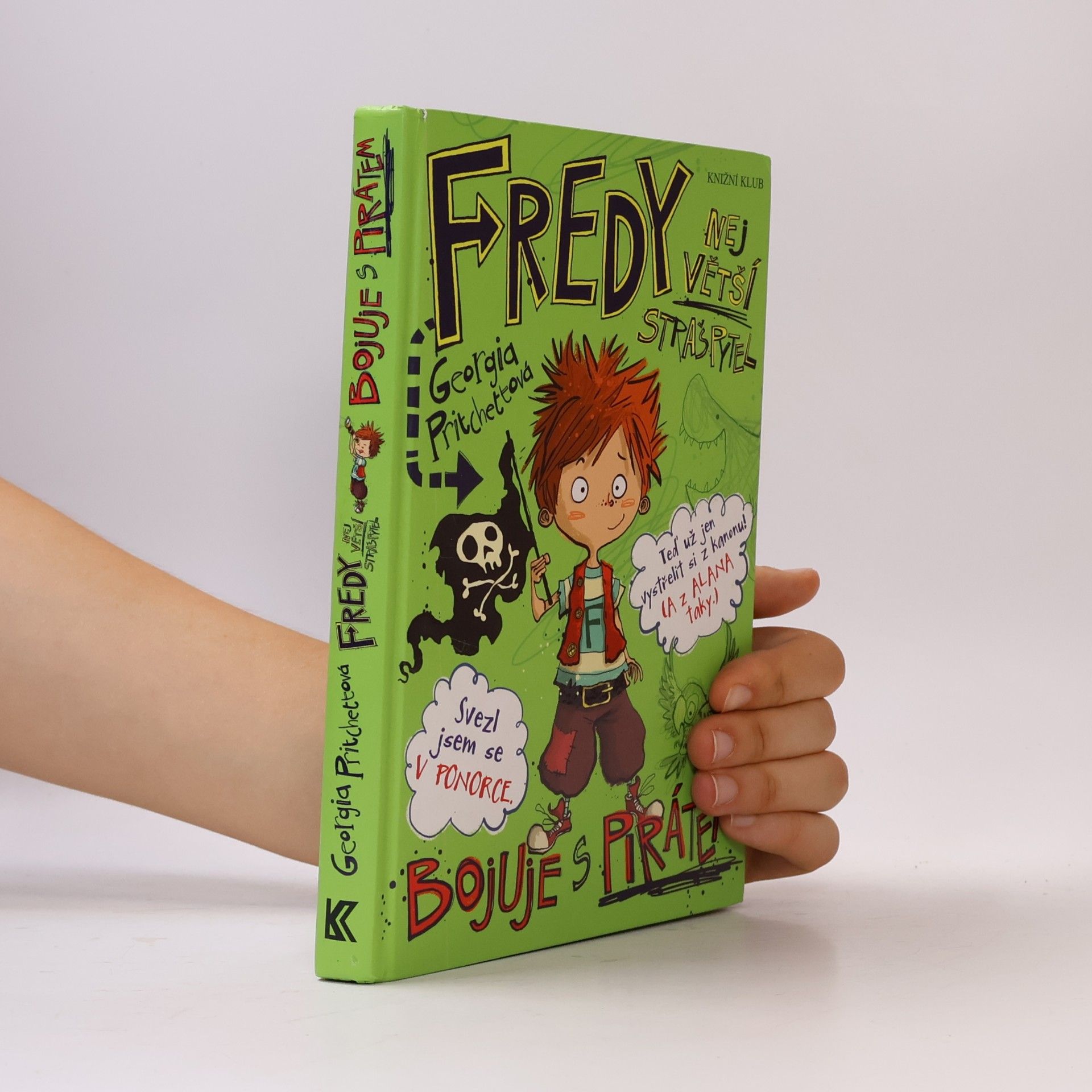 Georgia Pritchett Fredy. Největší strašpytel bojuje s pirátem
