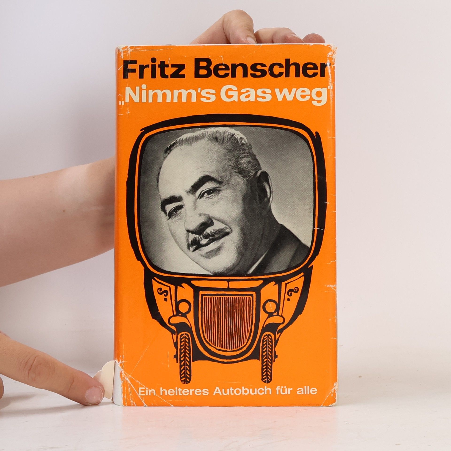 Fritz Benscher Nimm's Gas weg