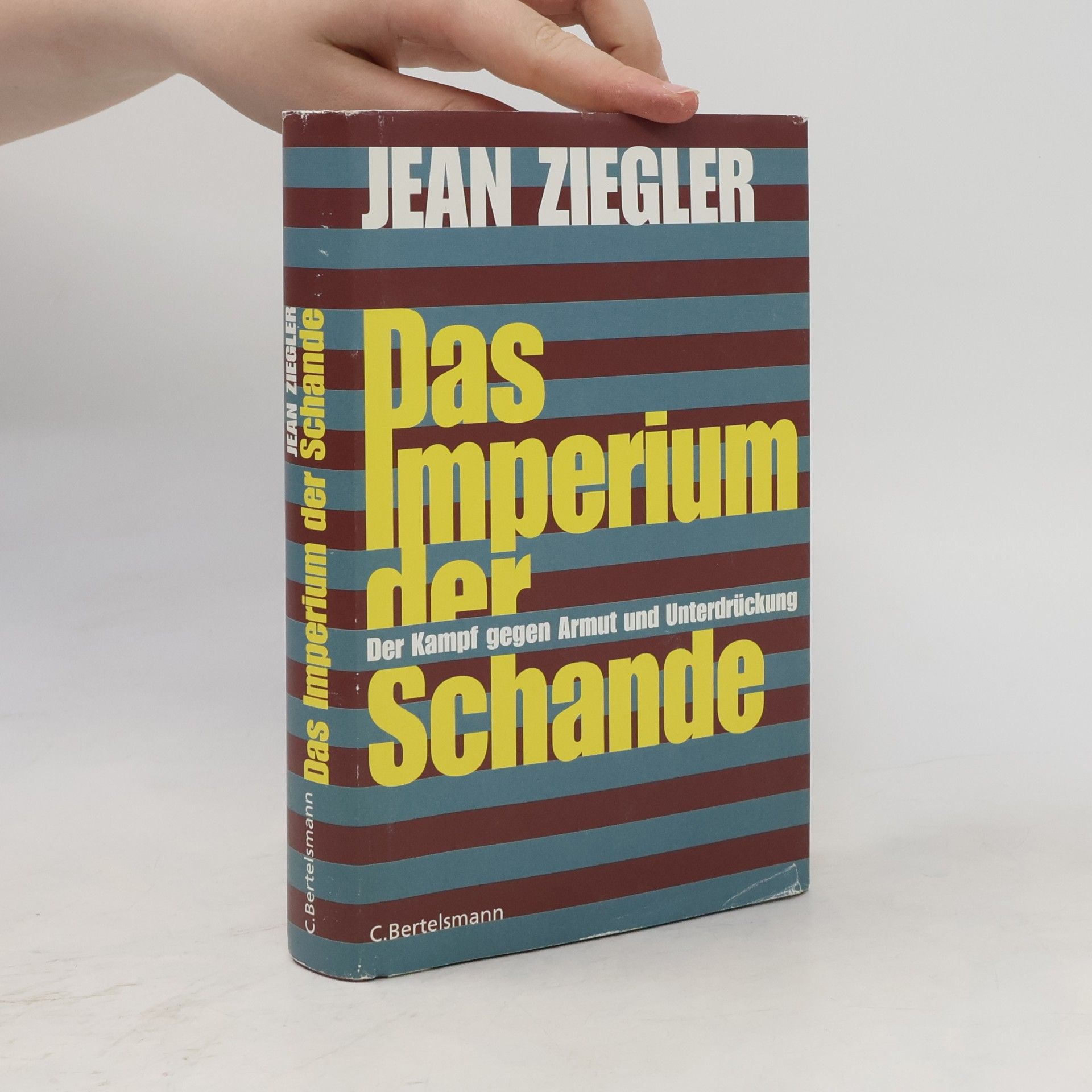 Jean Ziegler Das Imperium der Schande