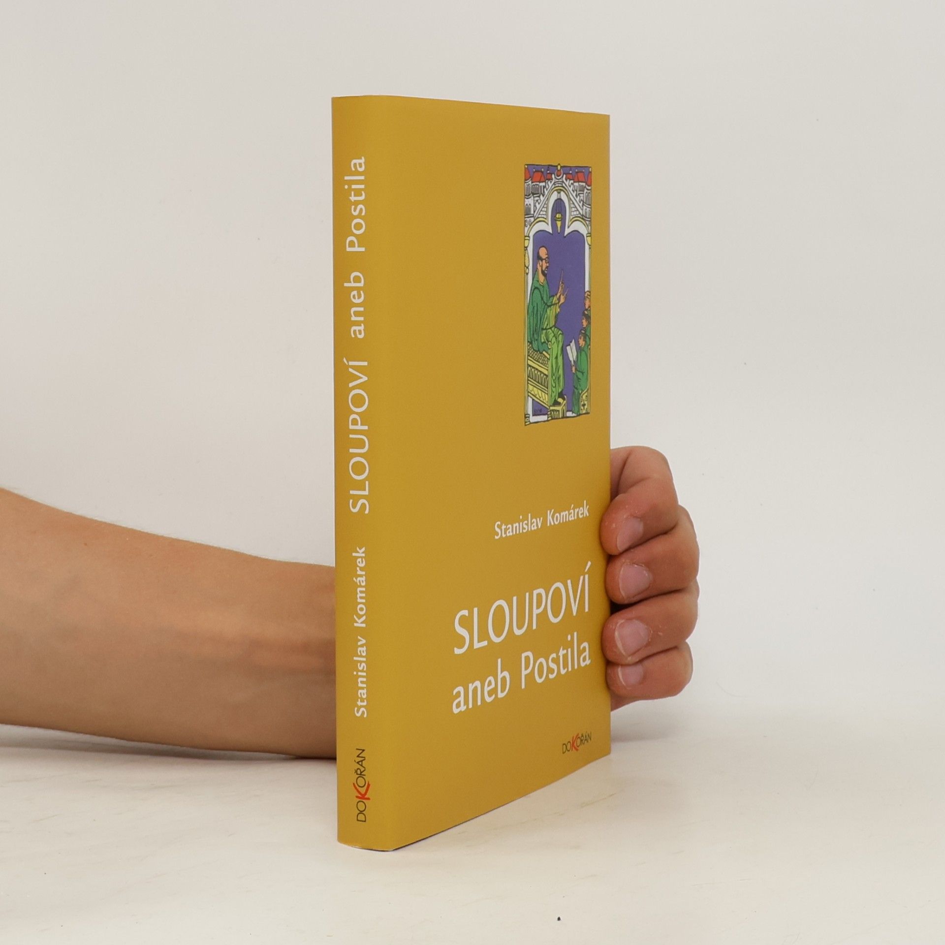 Stanislav Komárek Sloupoví, aneb, Postila