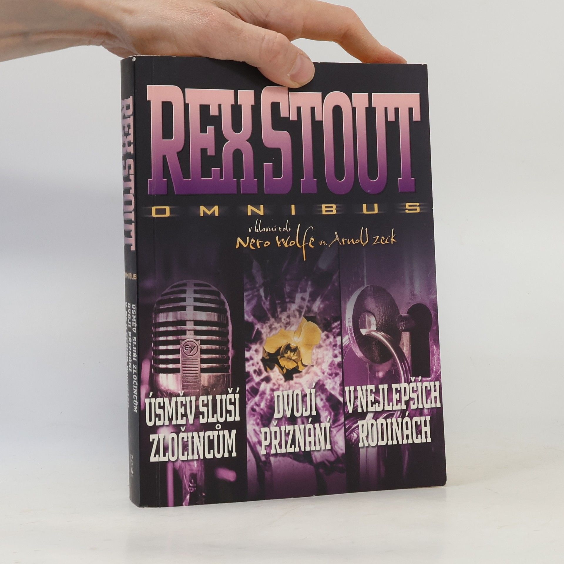 Jiří Špalek Rex Stout omnibus: Úsměv sluší zločincům. Dvojí přiznání. V nejlepších rodinách