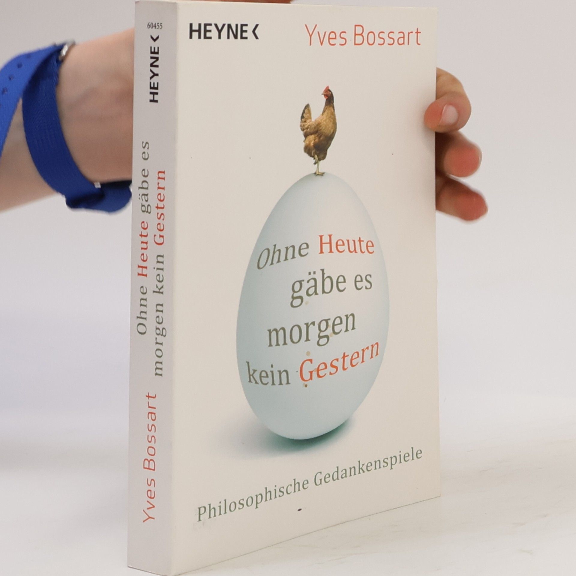 Yves Bossart Ohne Heute gäbe es morgen kein Gestern