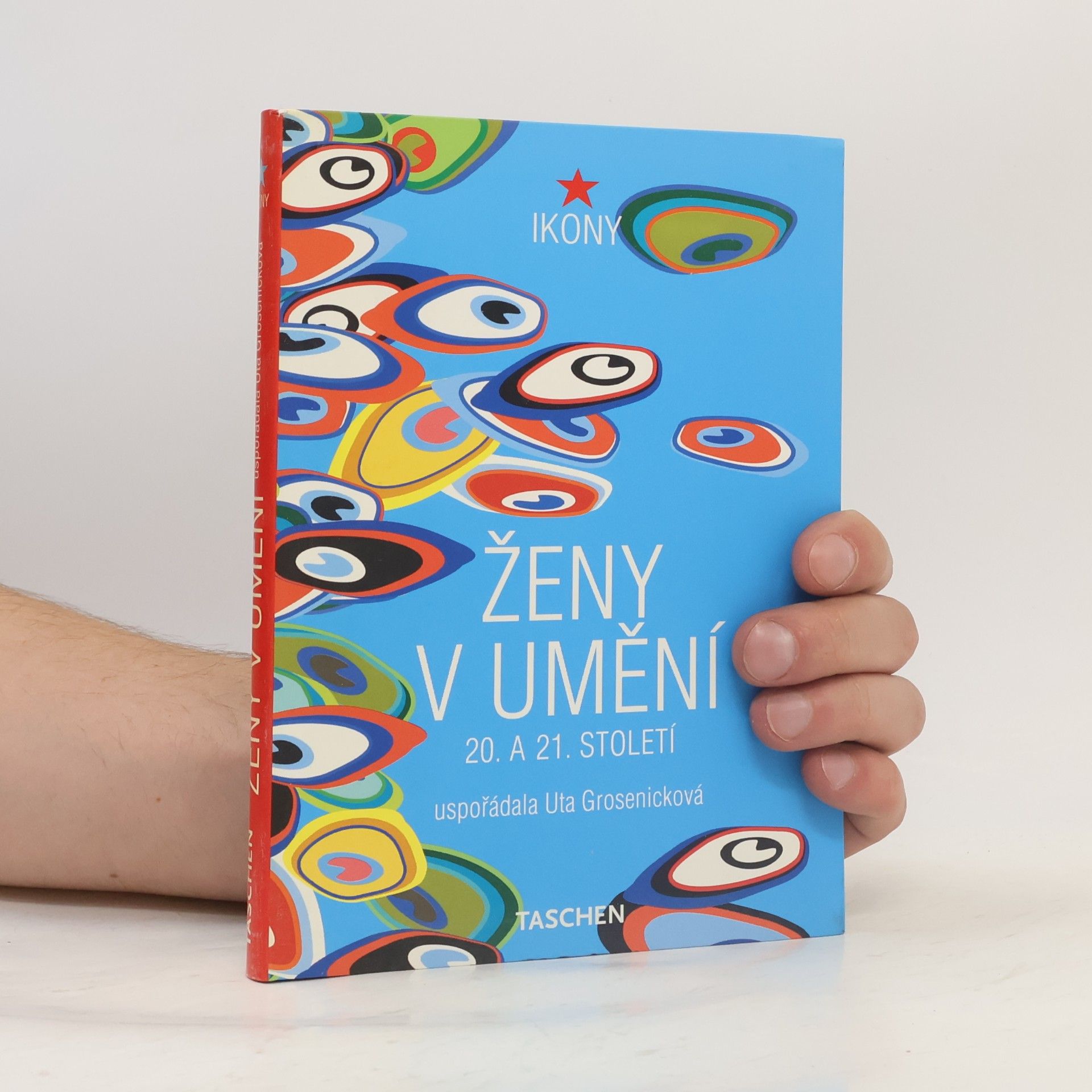 Uta Grosenick Ženy v umění. 20. a 21.století