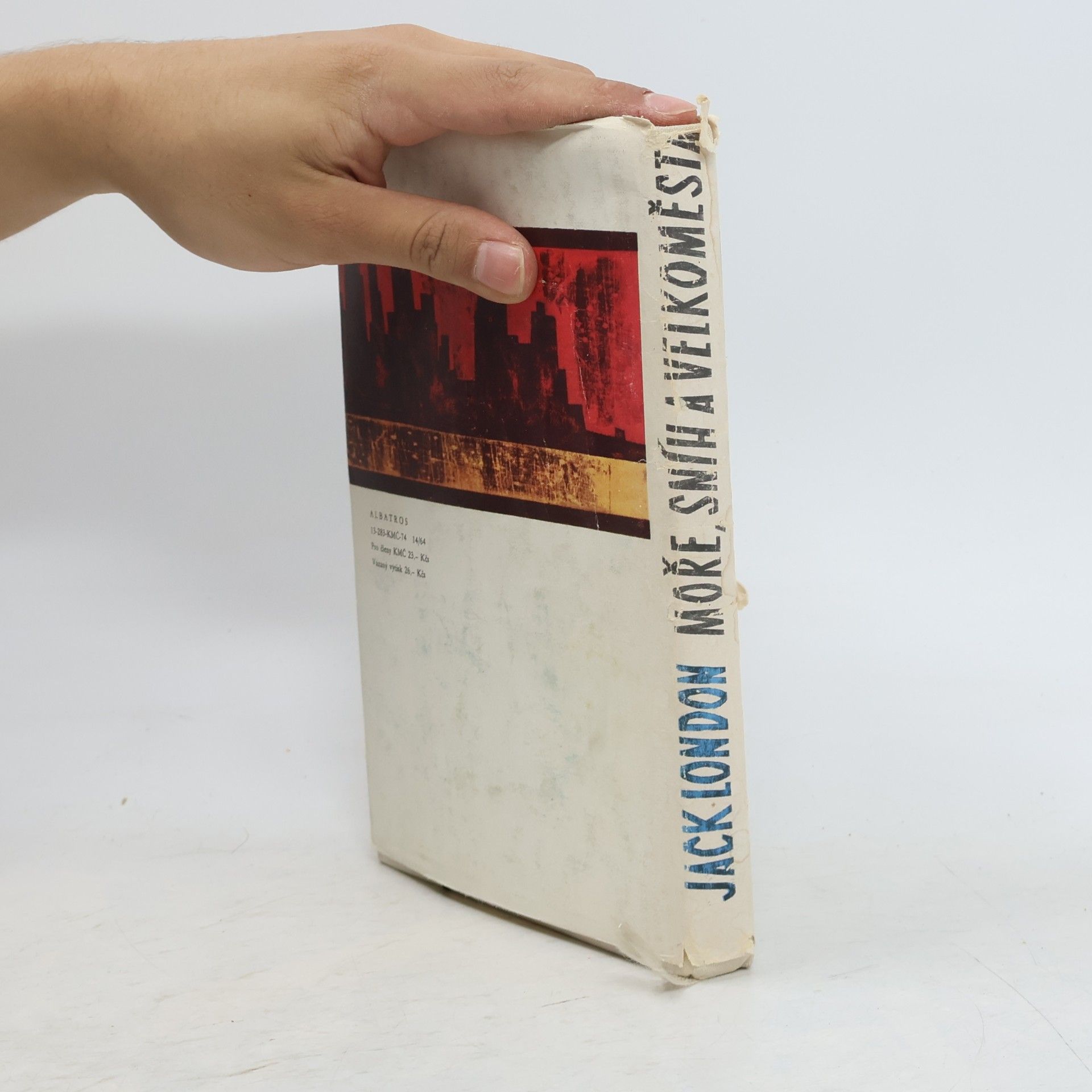 Jack London Moře, sníh a velkoměsta