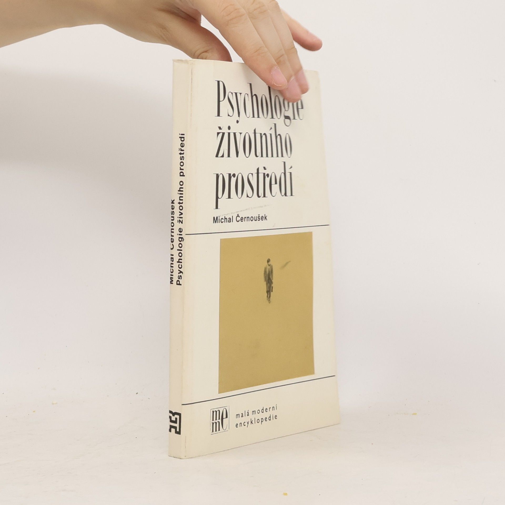 Michal Černoušek Psychologie životního prostředí