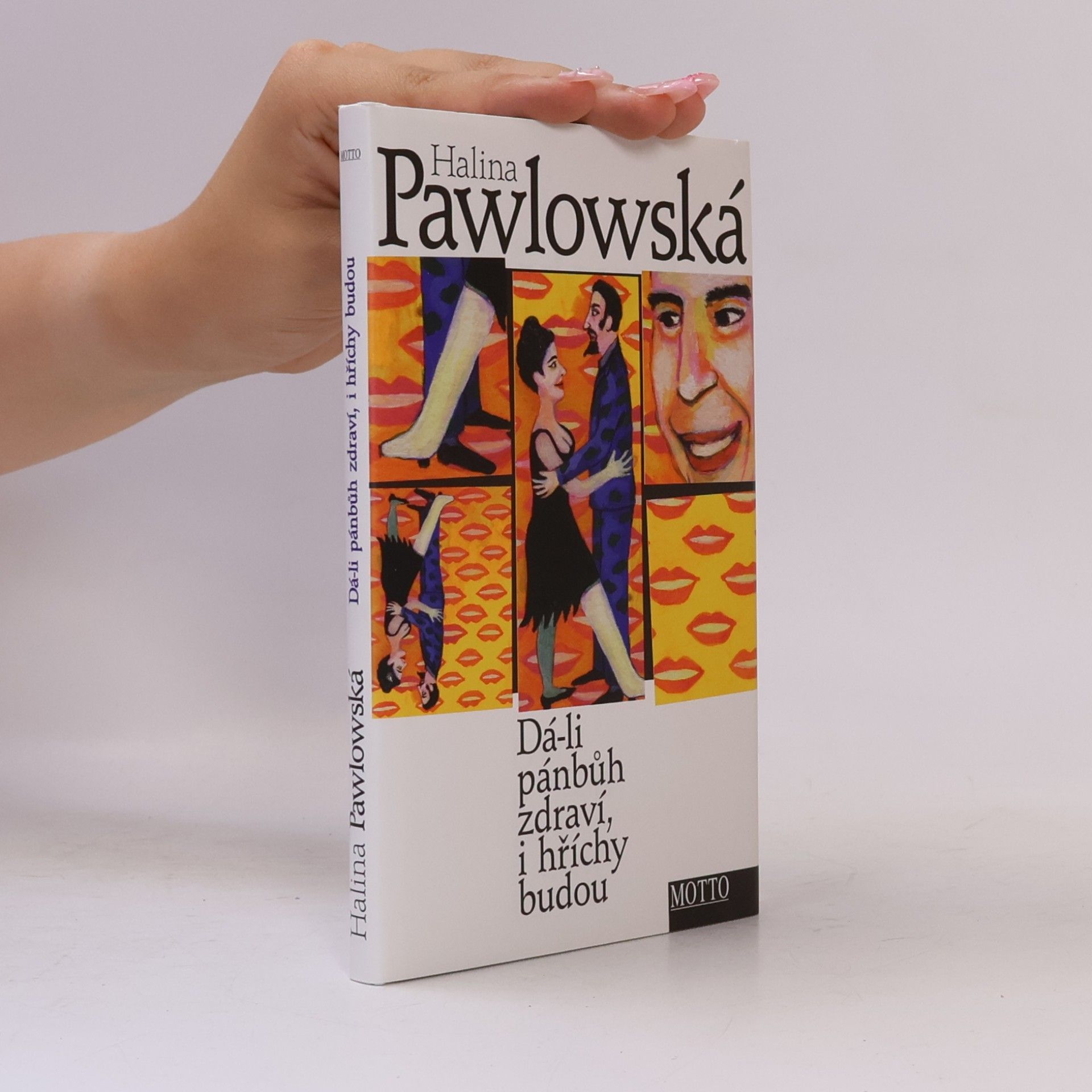 Halina Pawlowská Dá-li pánbůh zdraví, i hříchy budou