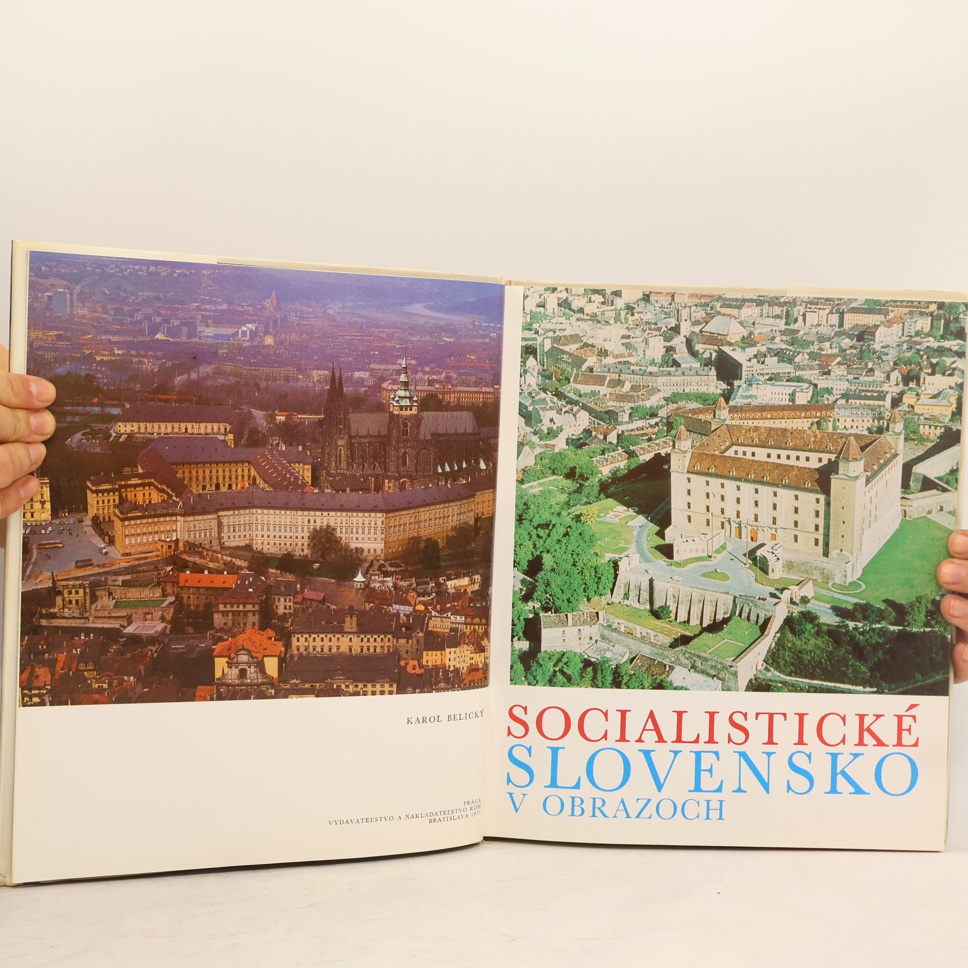 Karol Belický Socialistické Slovensko v obrazoch