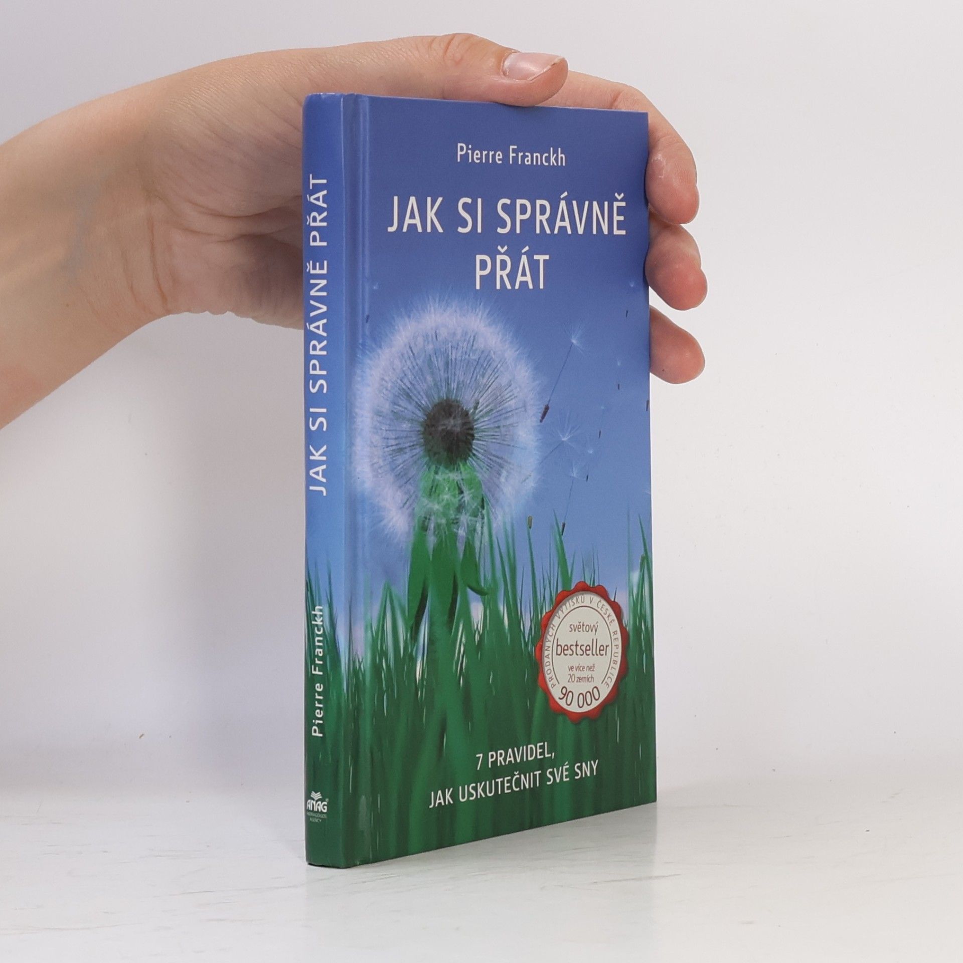 Pierre Franckh Jak si správně přát