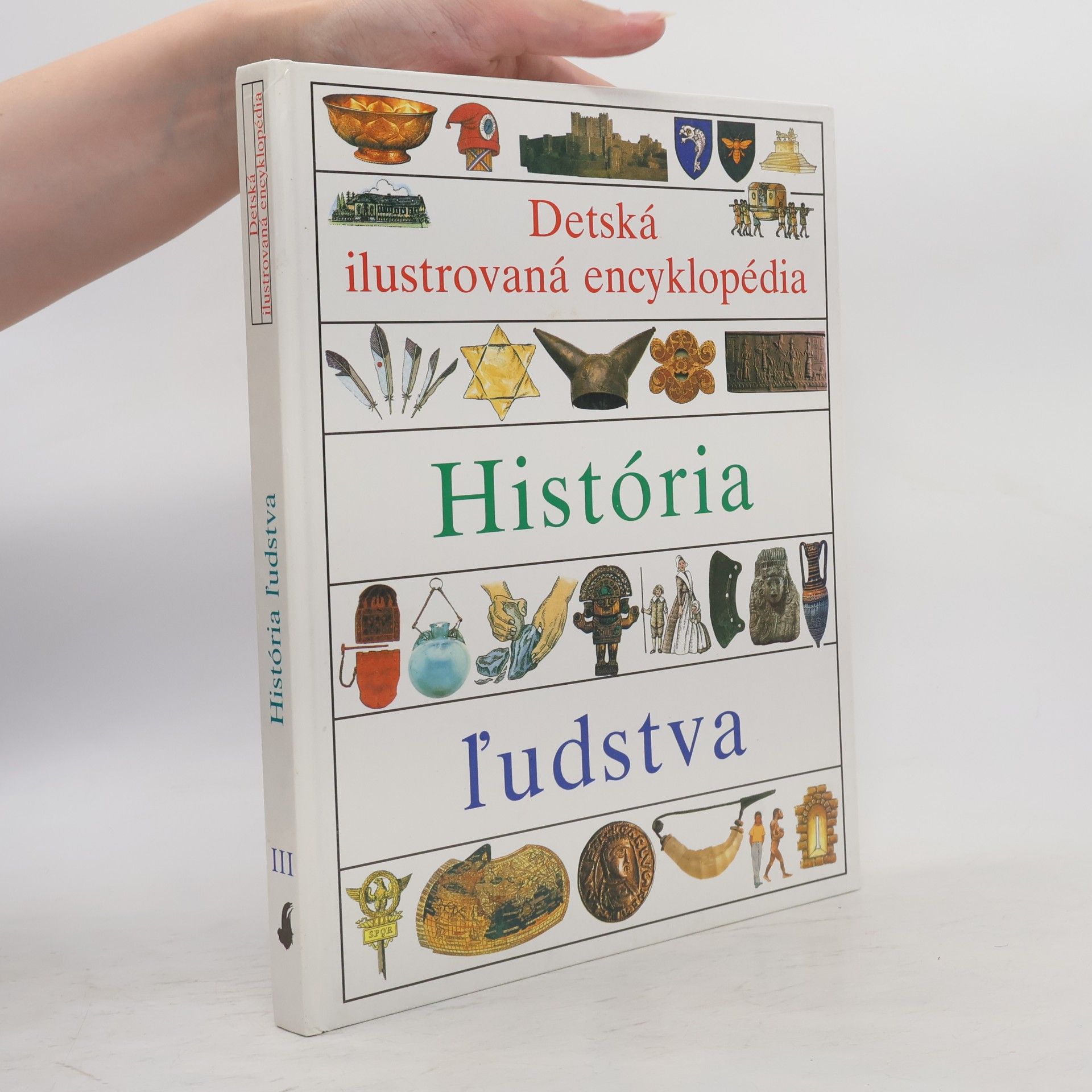 Autorenkollektiv História l'udstva III. Detská ilustrovaná encyklopédia