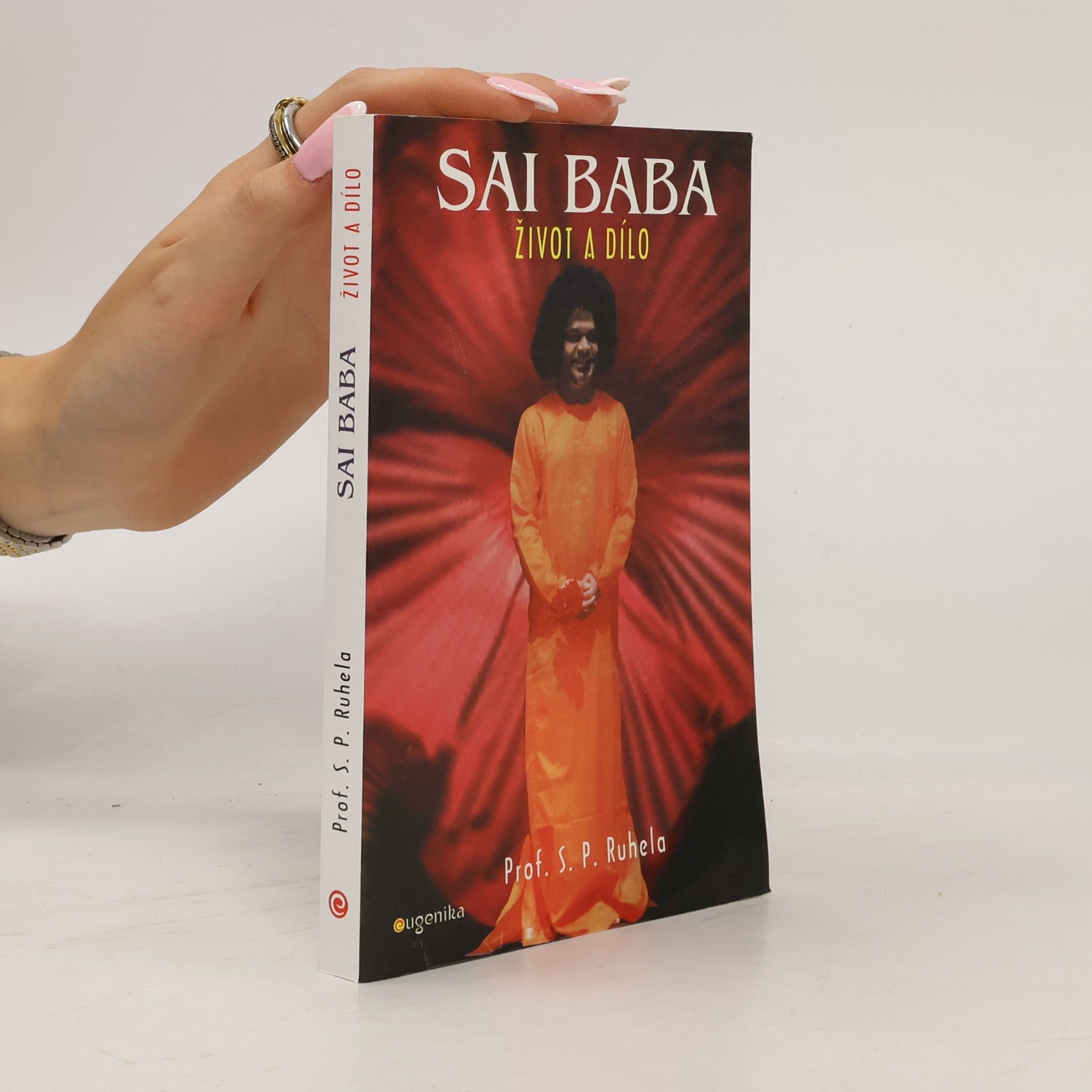 Satya Pal Ruhela Sai Baba: Život a dílo