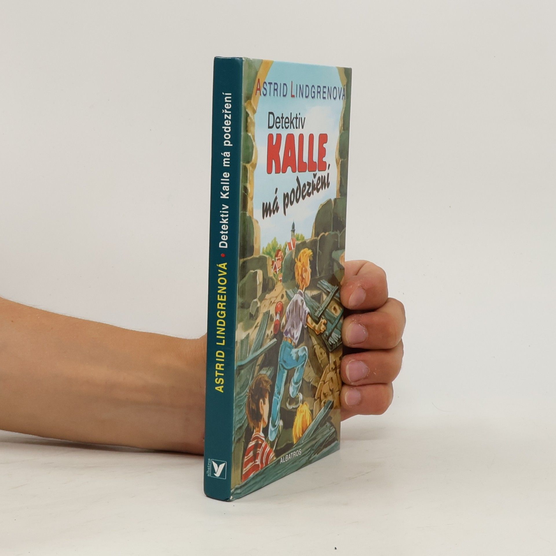 Astrid Lindgren Detektiv Kalle má podezření