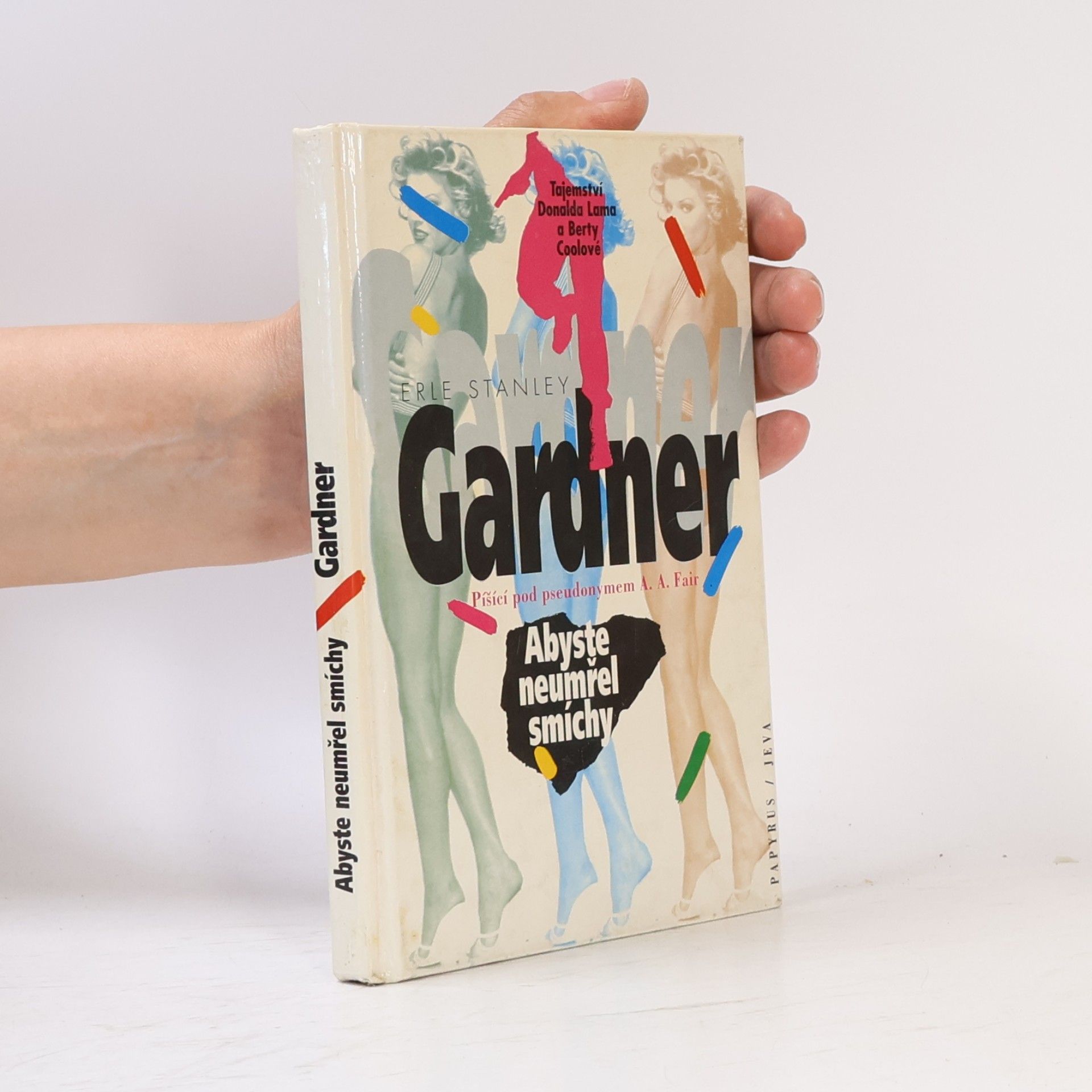 Erle Stanley Gardner Abyste neumřel smíchy