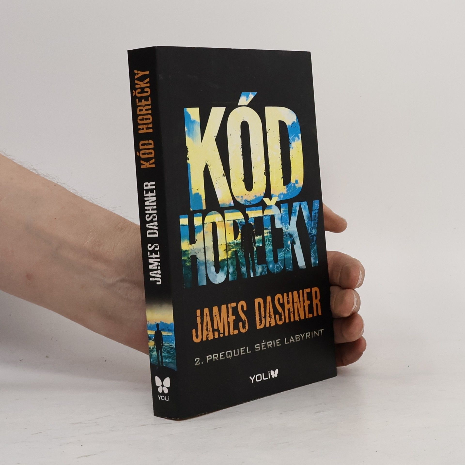 James Dashner Kód horečky: 2. prequel série Labyrint
