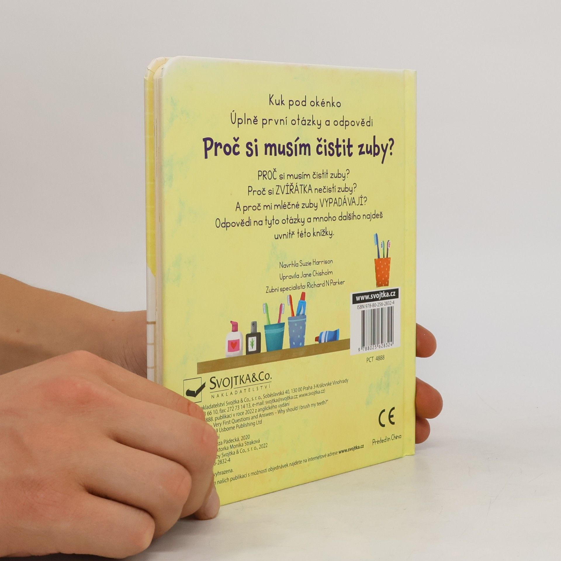 Katie Daynes Proč si musím čistit zuby?