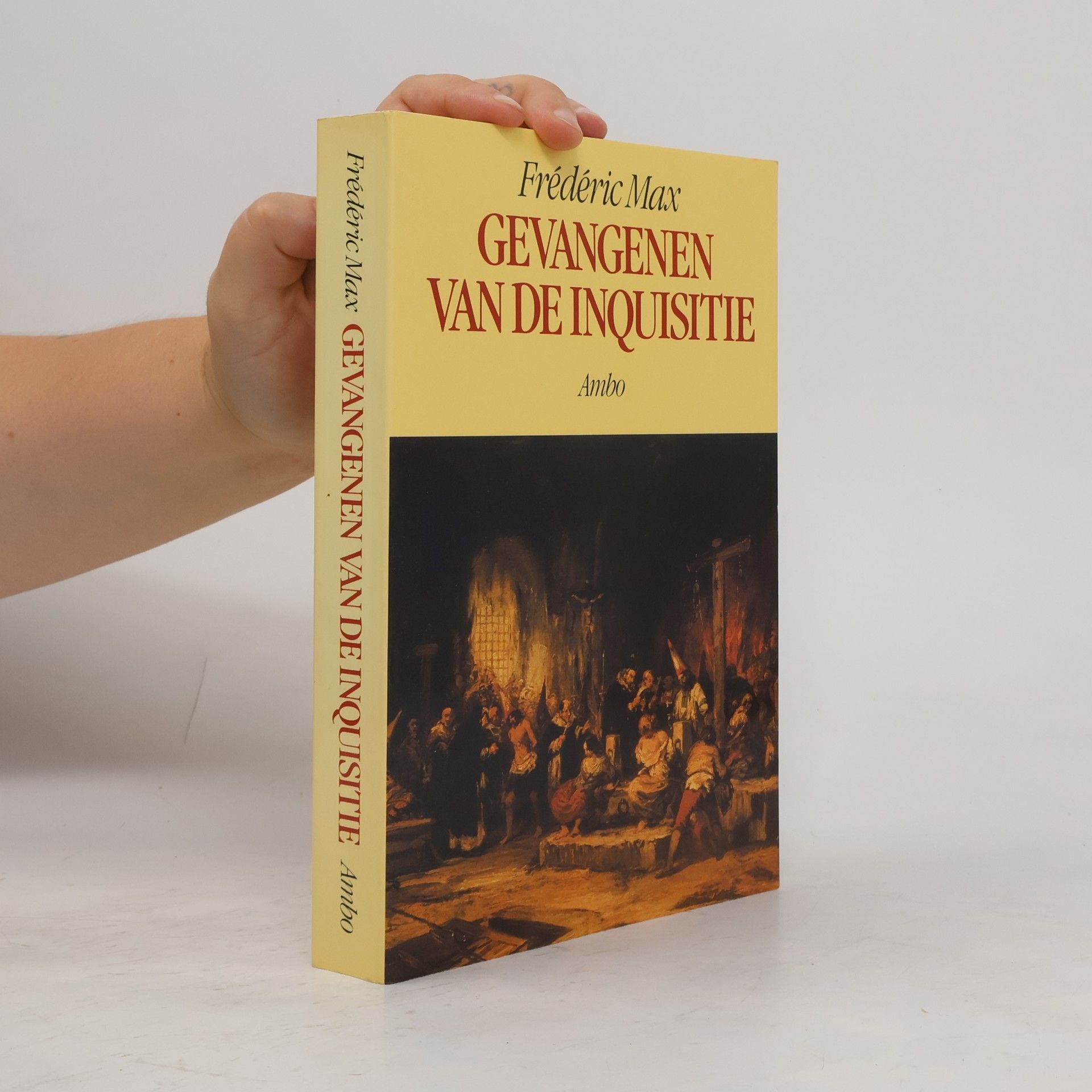 Frédéric Max Gevangenen van de Inquisitie