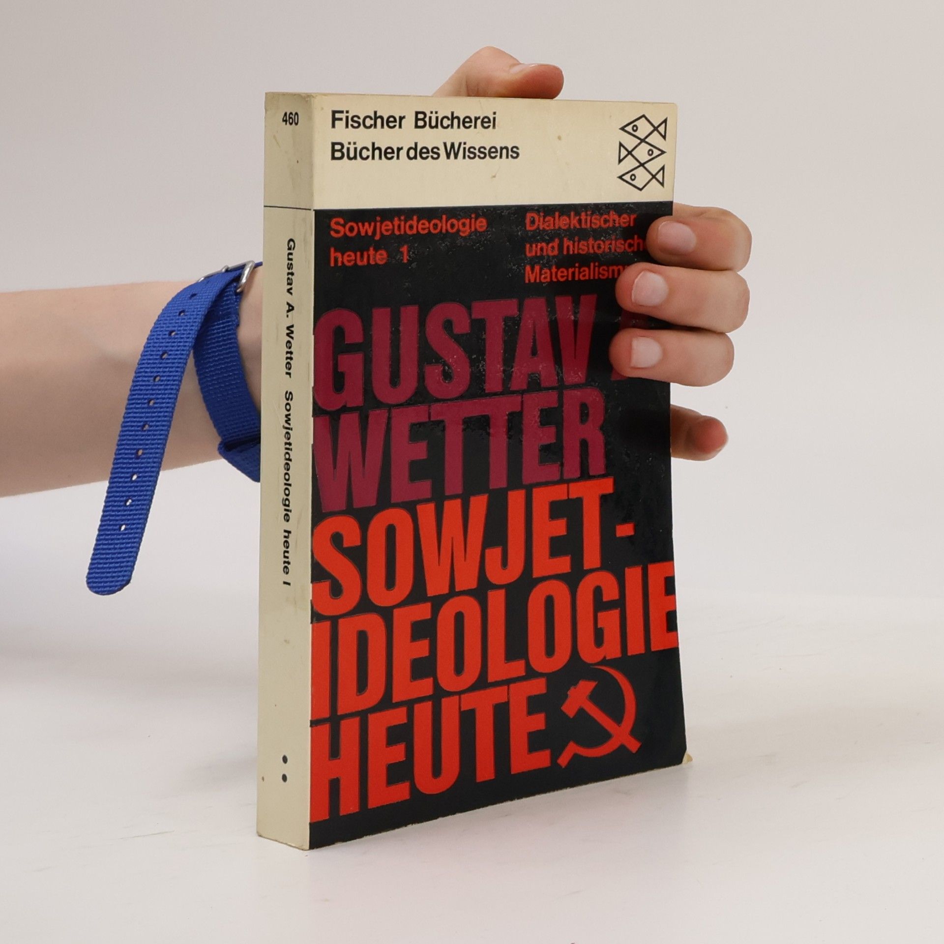 Gustav A. Wetter Sowjet Ideologie Heute
