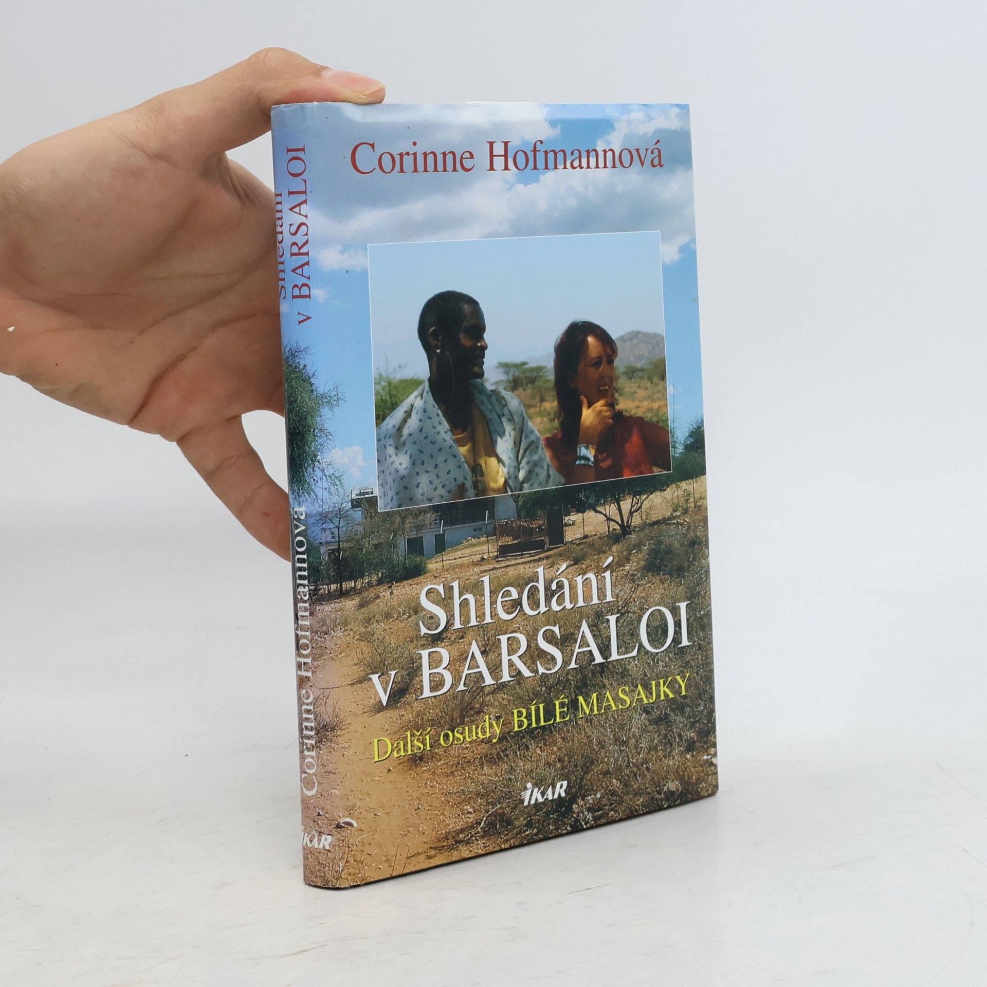 Corinne Hofmann Shledání v Barsaloi
