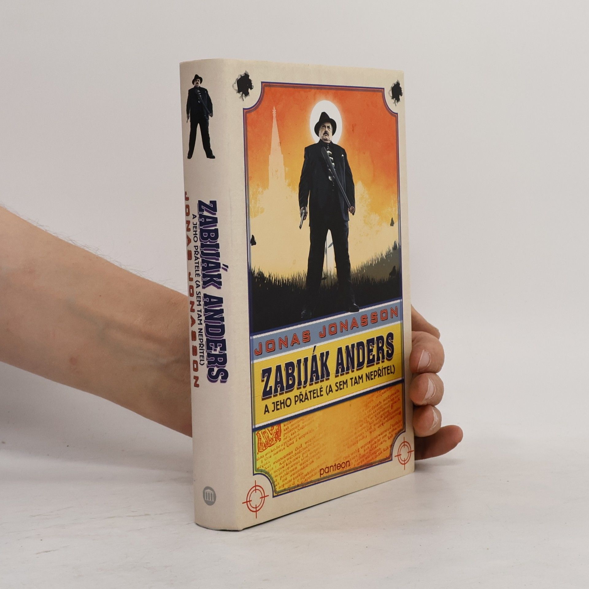 Jonas Jonasson Zabiják Anders a jeho přátelé (a sem tam nepřítel)