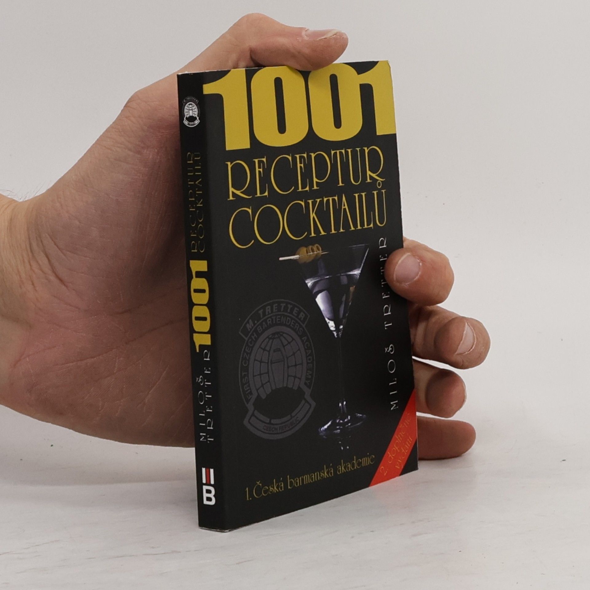 Miloš Tretter 1001 receptur cocktailů
