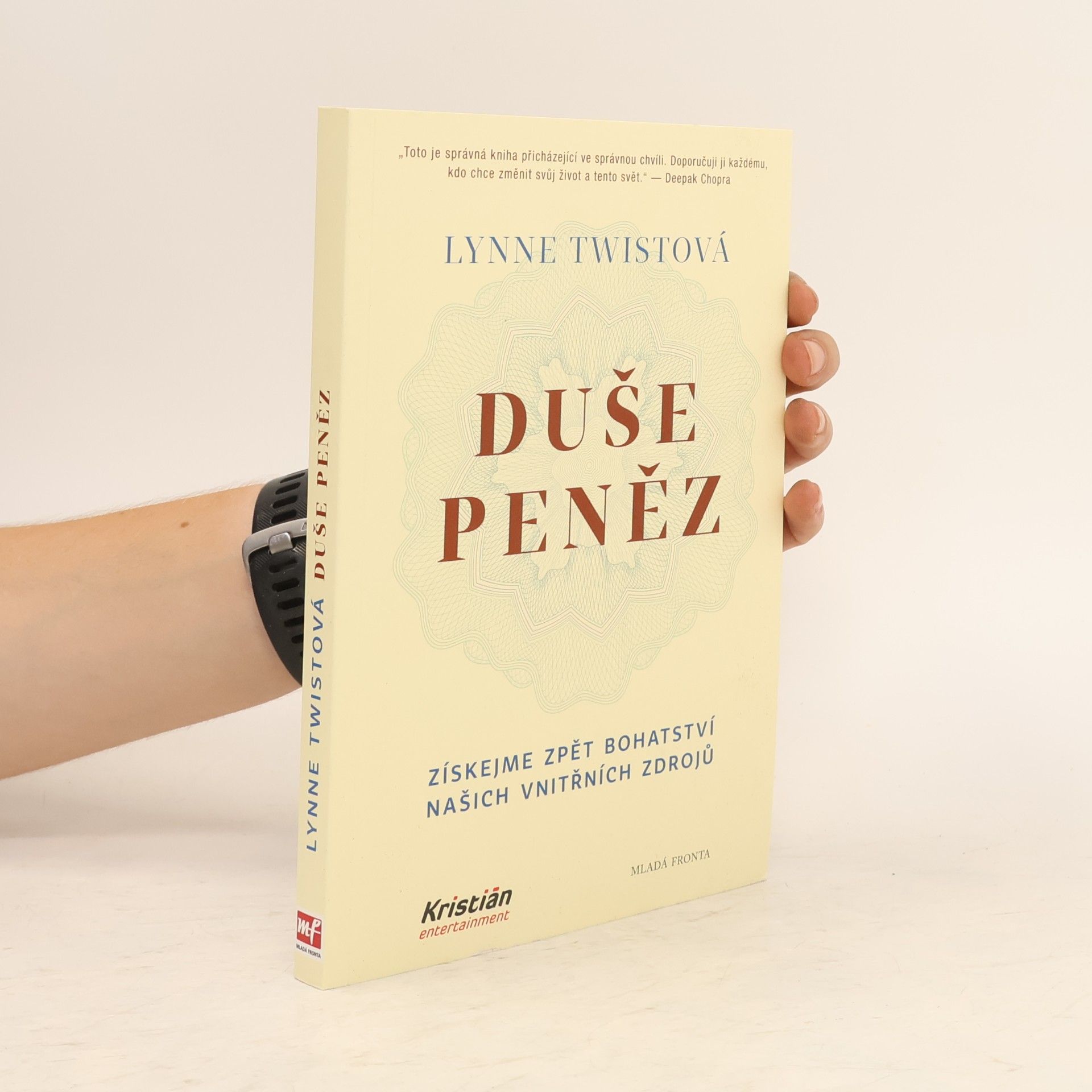 Lynne Twist Duše peněz. Změňte svůj vztah k penězům i k životu