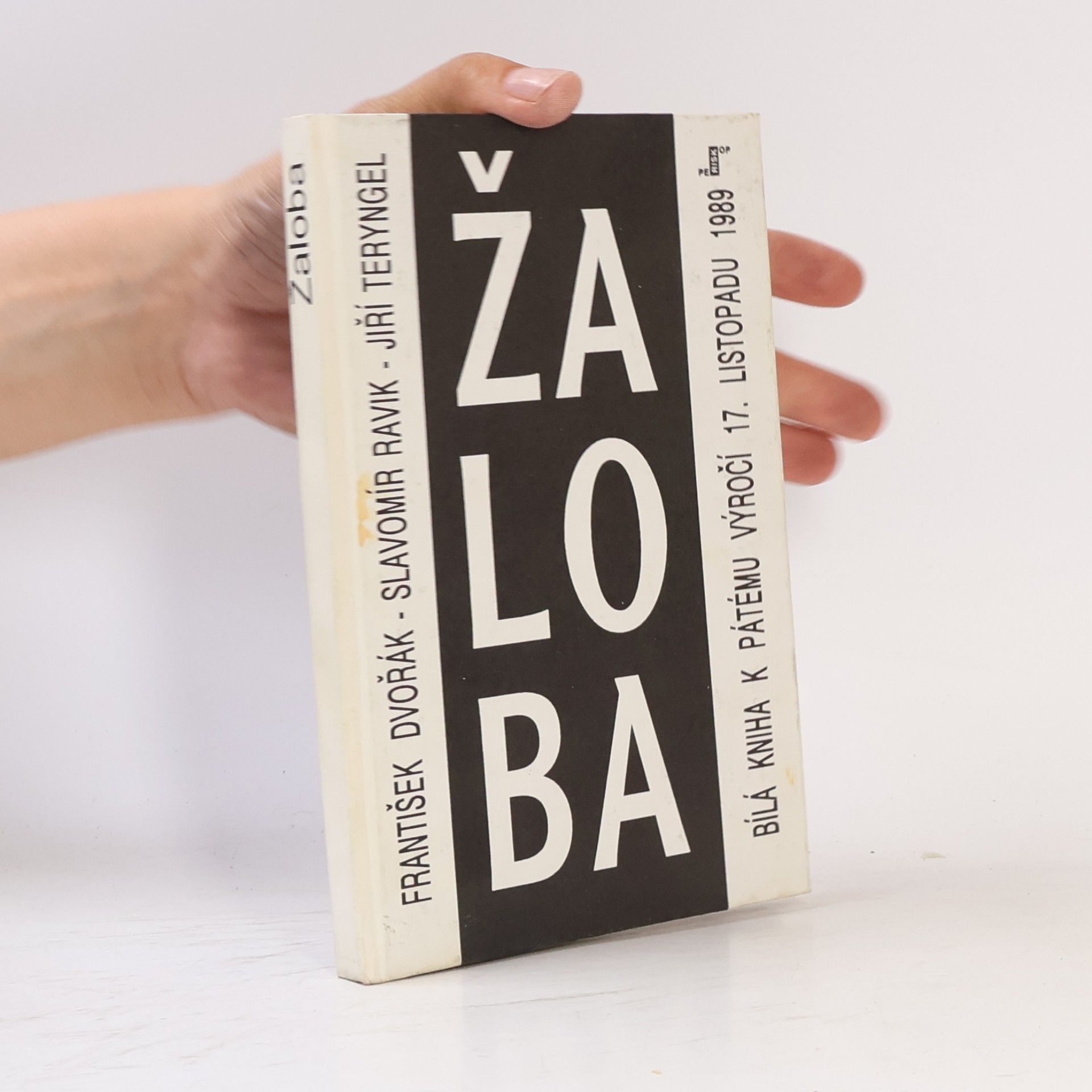 Žaloba aneb Bílá kniha k pátému výročí 17. listopadu 1989
