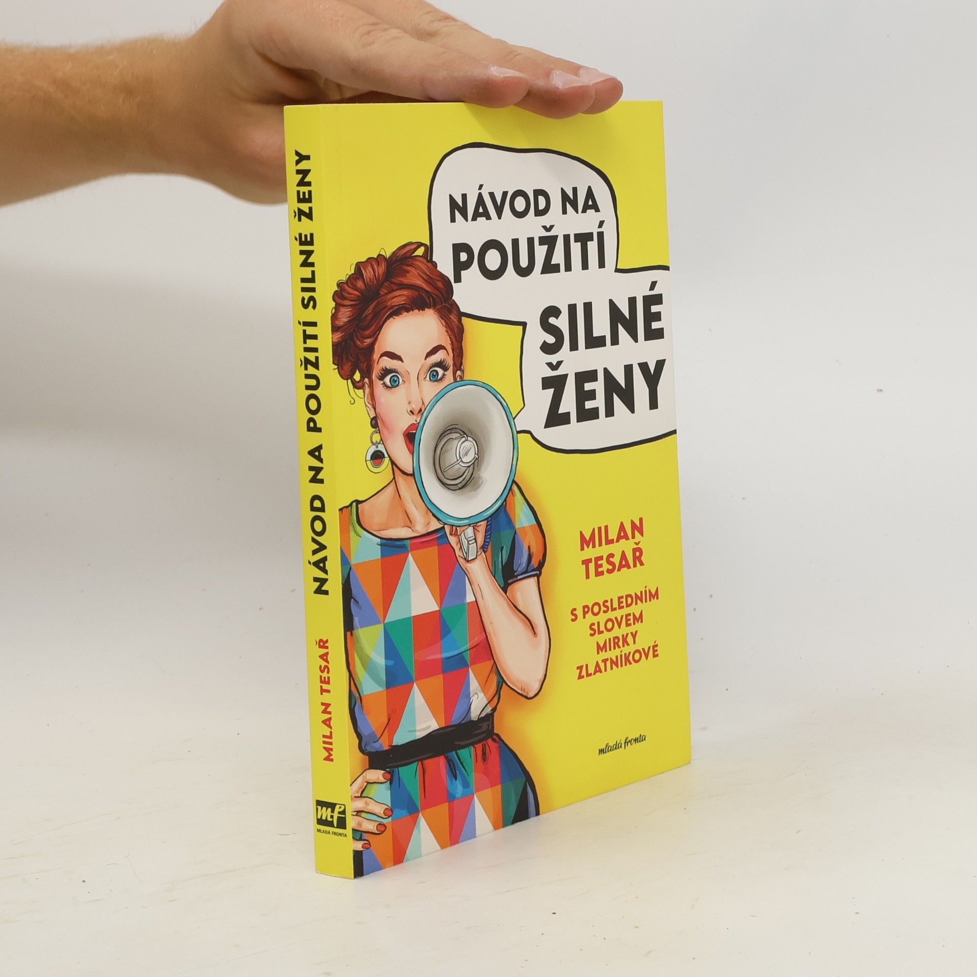Milan Tesař Návod na použití silné ženy