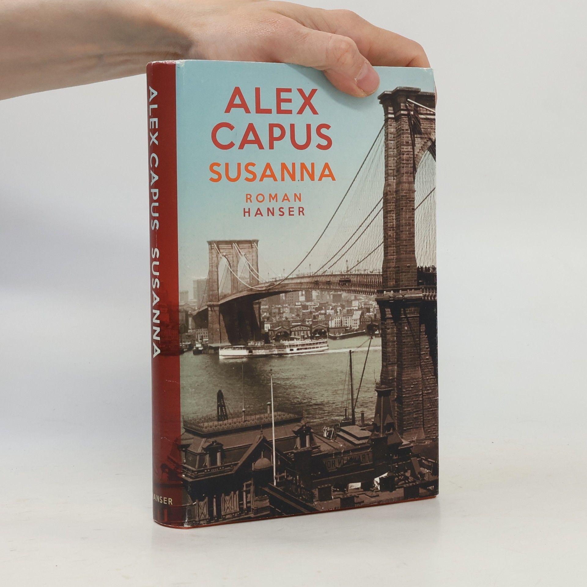 Alex Capus Susanna : Roman