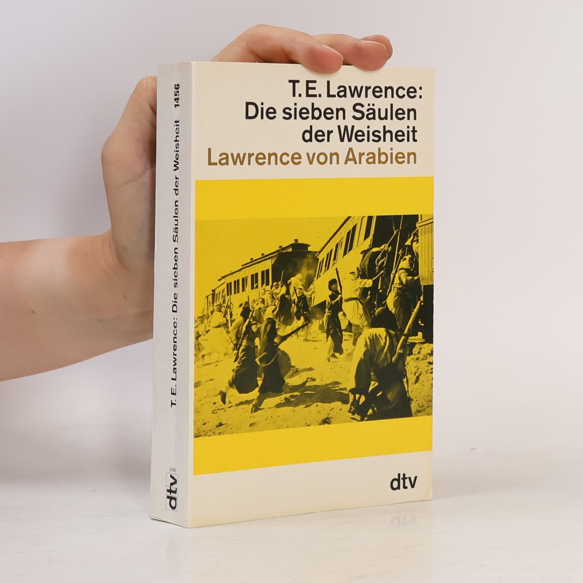 Thomas Edward Lawrence Die sieben Säulen der Weisheit