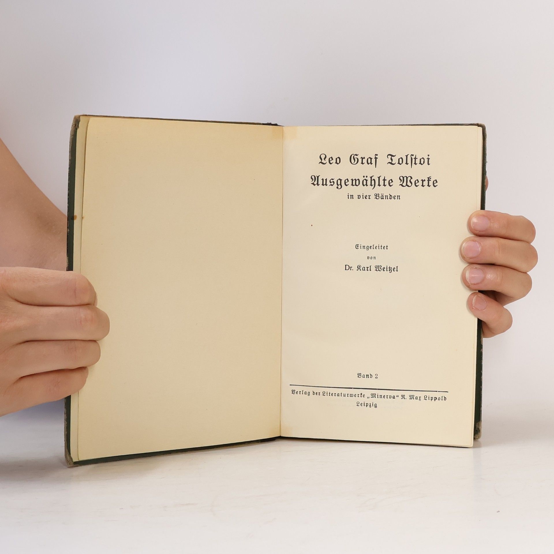 Karl Weitzel Leo Graf Tolstoi Ausgewählte Werke. Band 2.