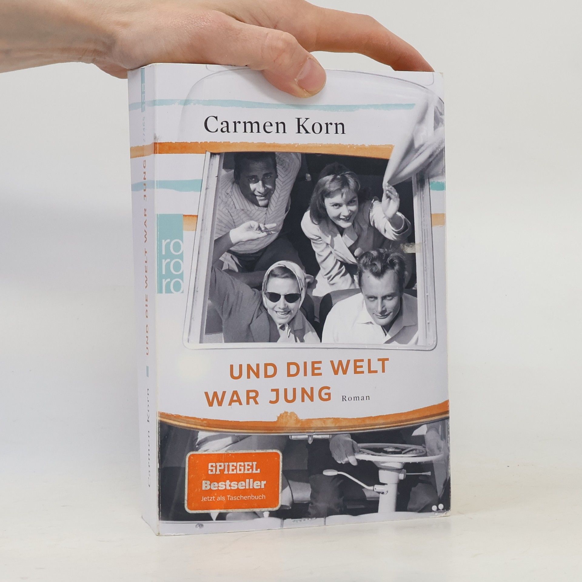 Carmen Korn Und die Welt war jung
