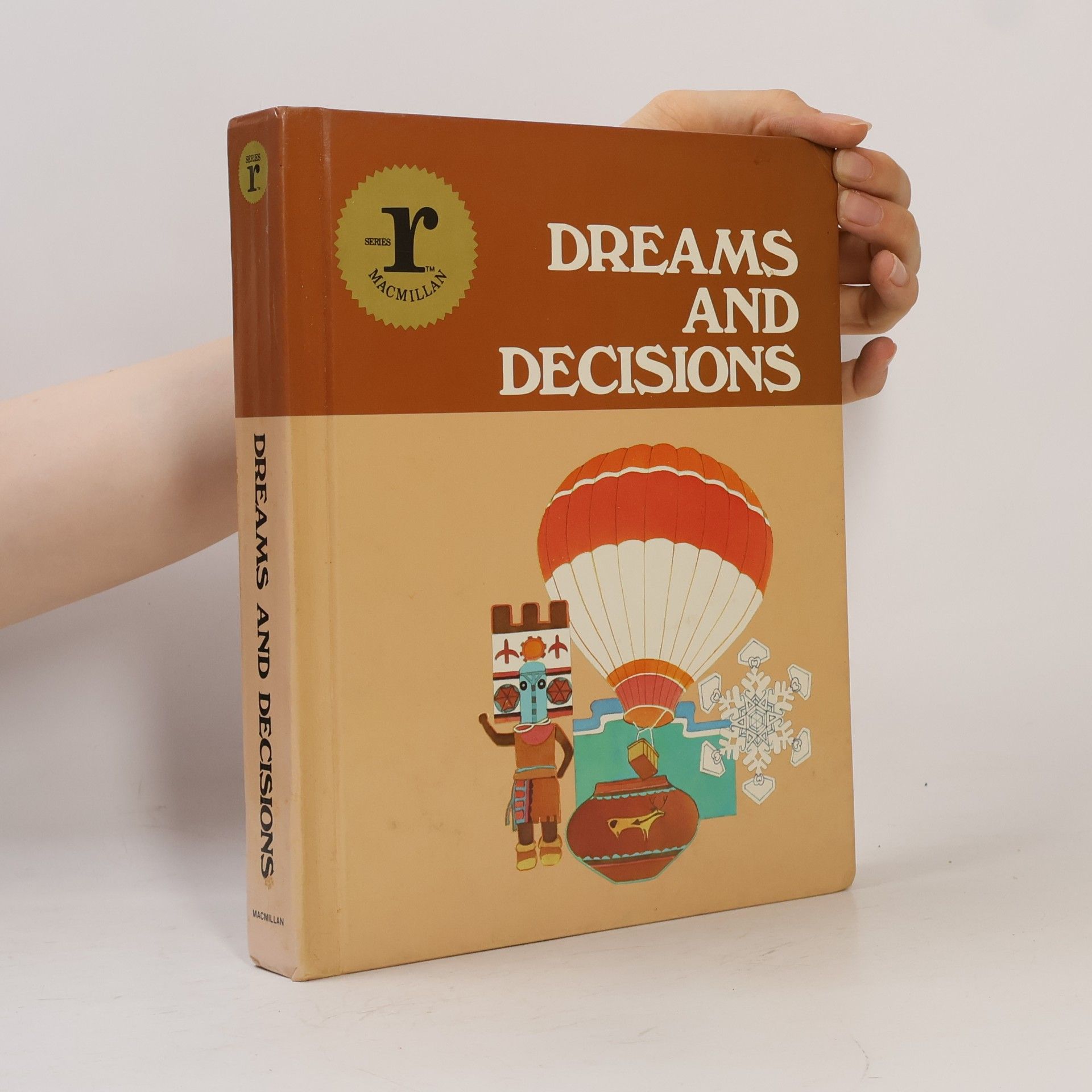 Series R, Macmillan Reading: Dreams and Decisions