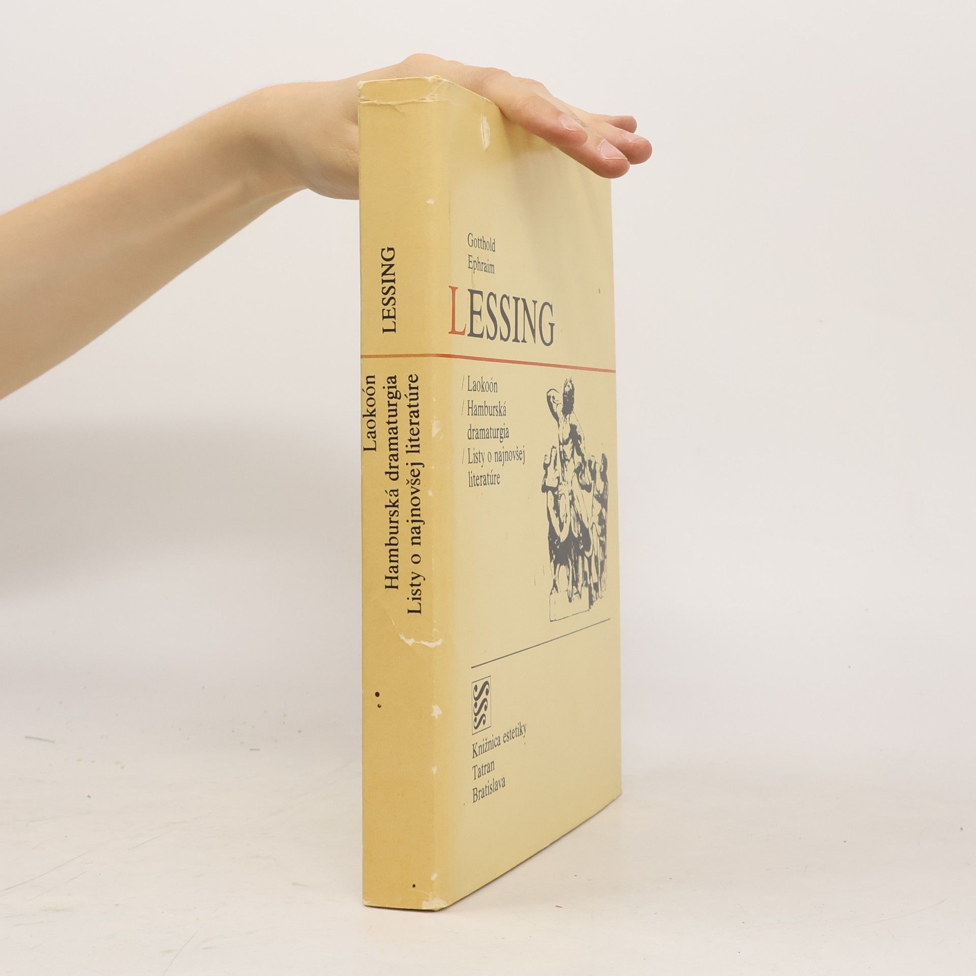 Gotthold Ephraim Lessing Laokoón. Hamburská dramaturgia. Listy o najnovšej literatúre