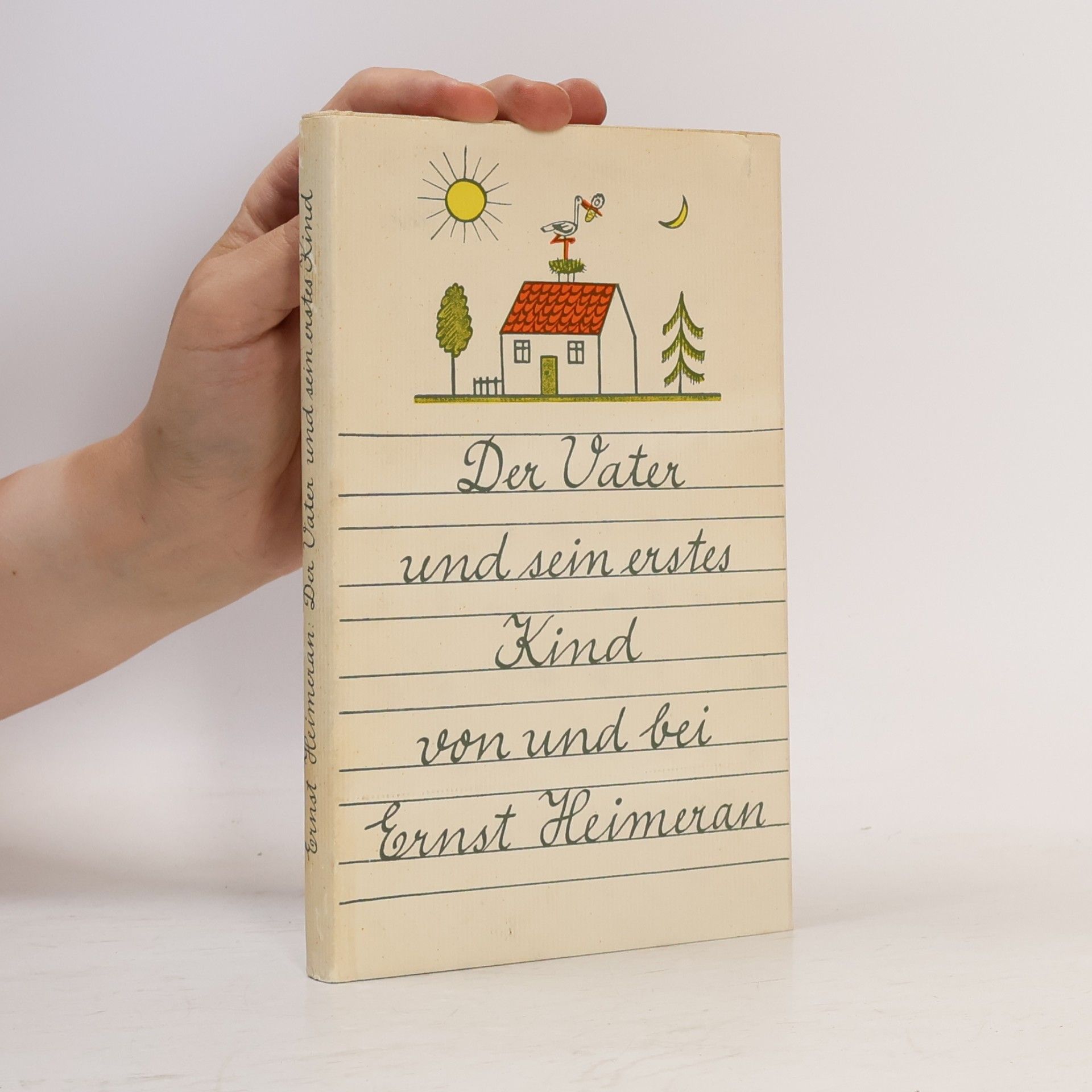 Ernst Heimeran Der Vater und sein erstes Kind