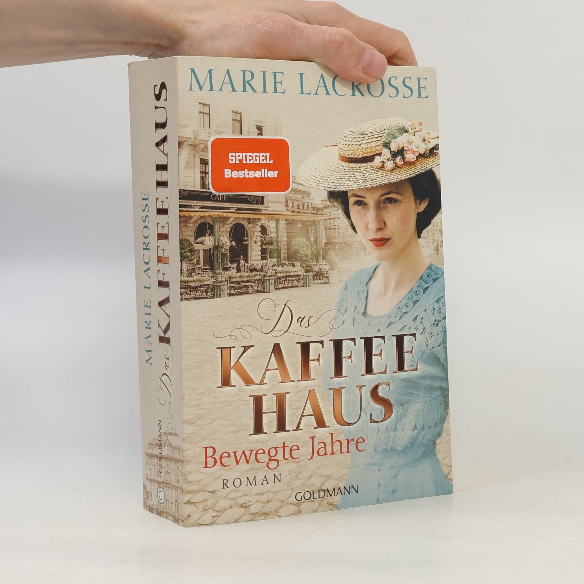 Marie Lacrosse Das Kaffeehaus - Bewegte Jahre