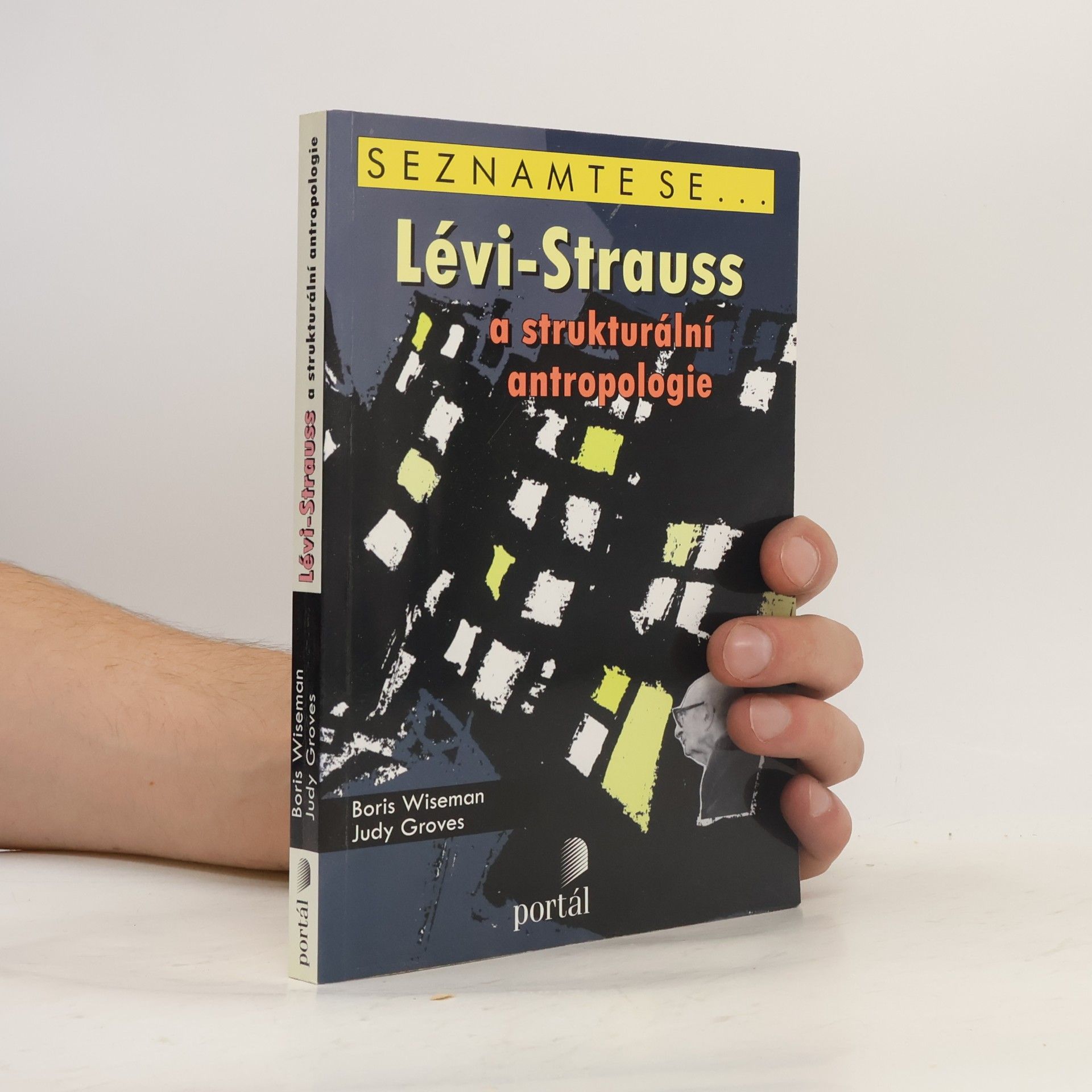 Lévi-Strauss a strukturální antropologie