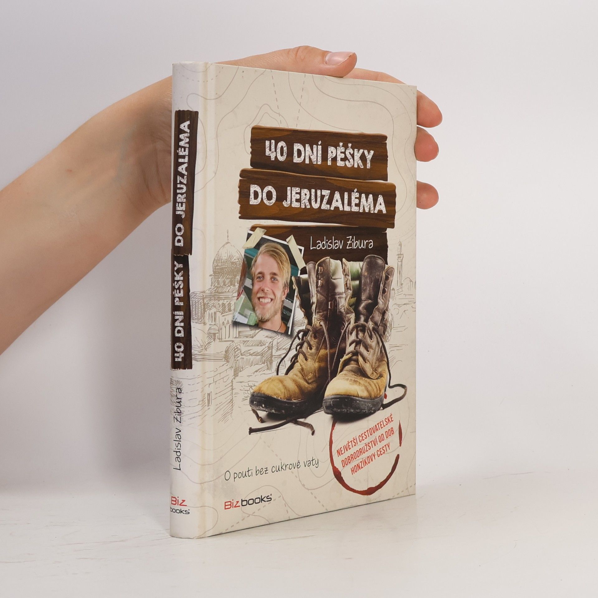 Ladislav Zibura 40 dní pěšky do Jeruzaléma