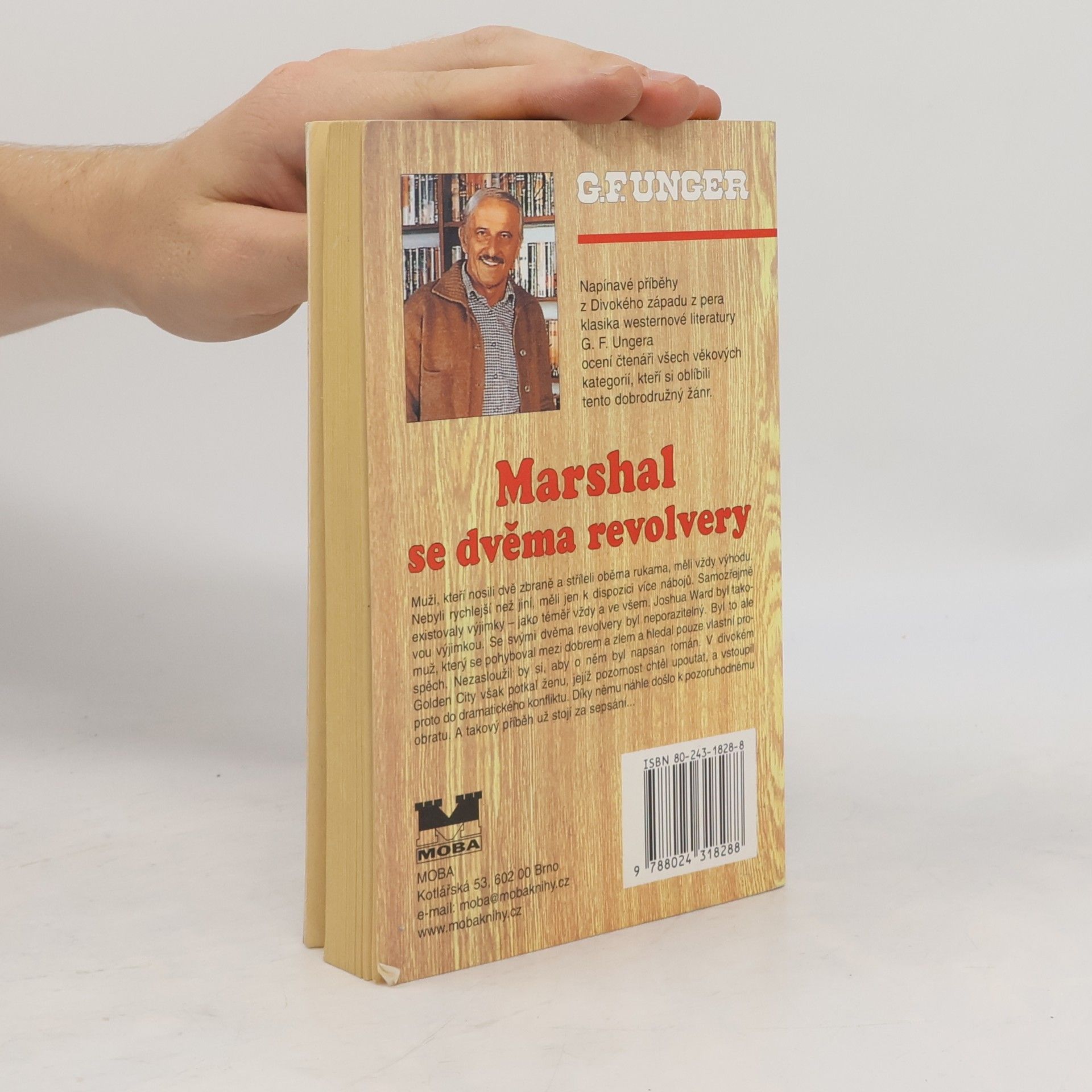 Gert Fritz Unger Marshal se dvěma revolvery