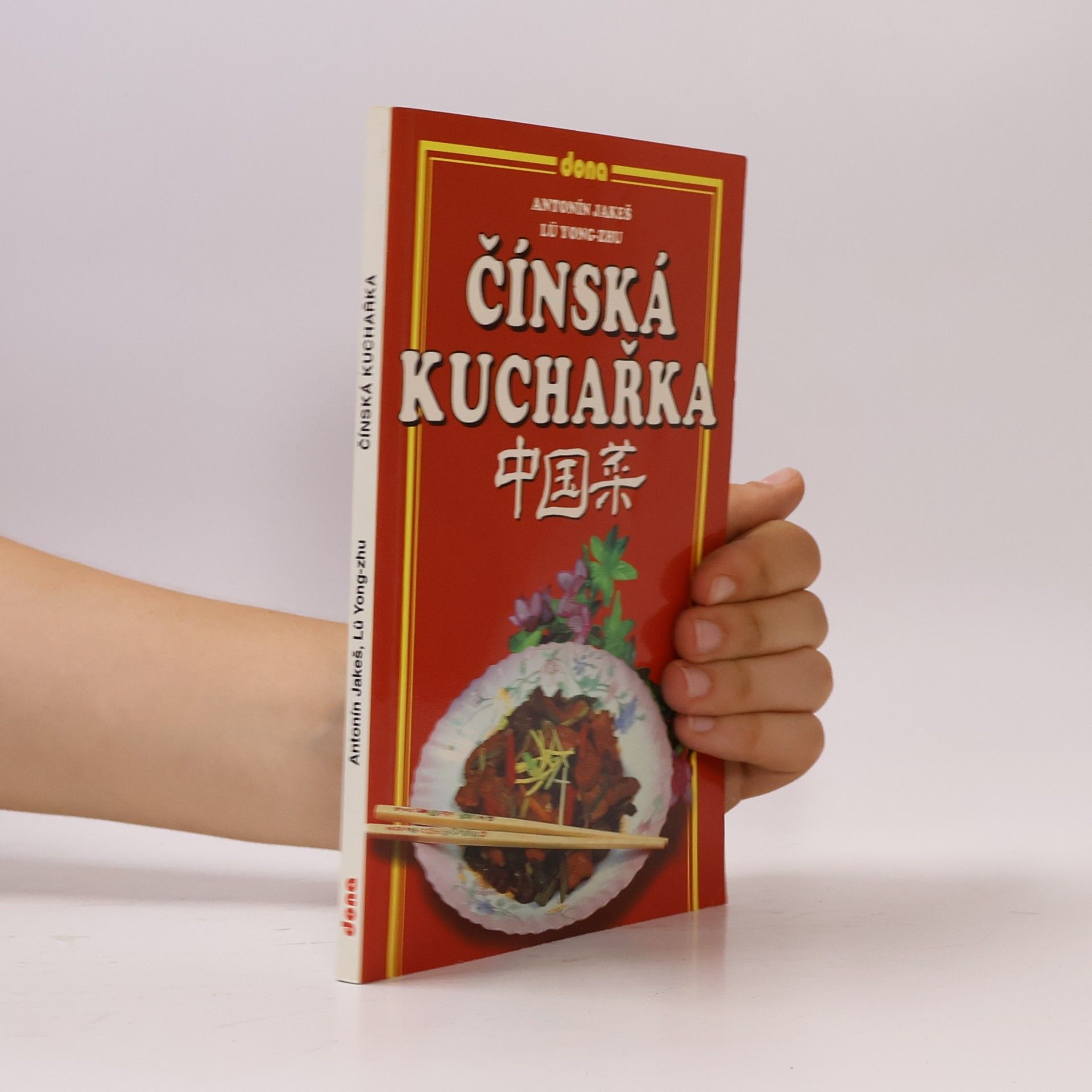 Jakeš Antonín Čínská kuchařka