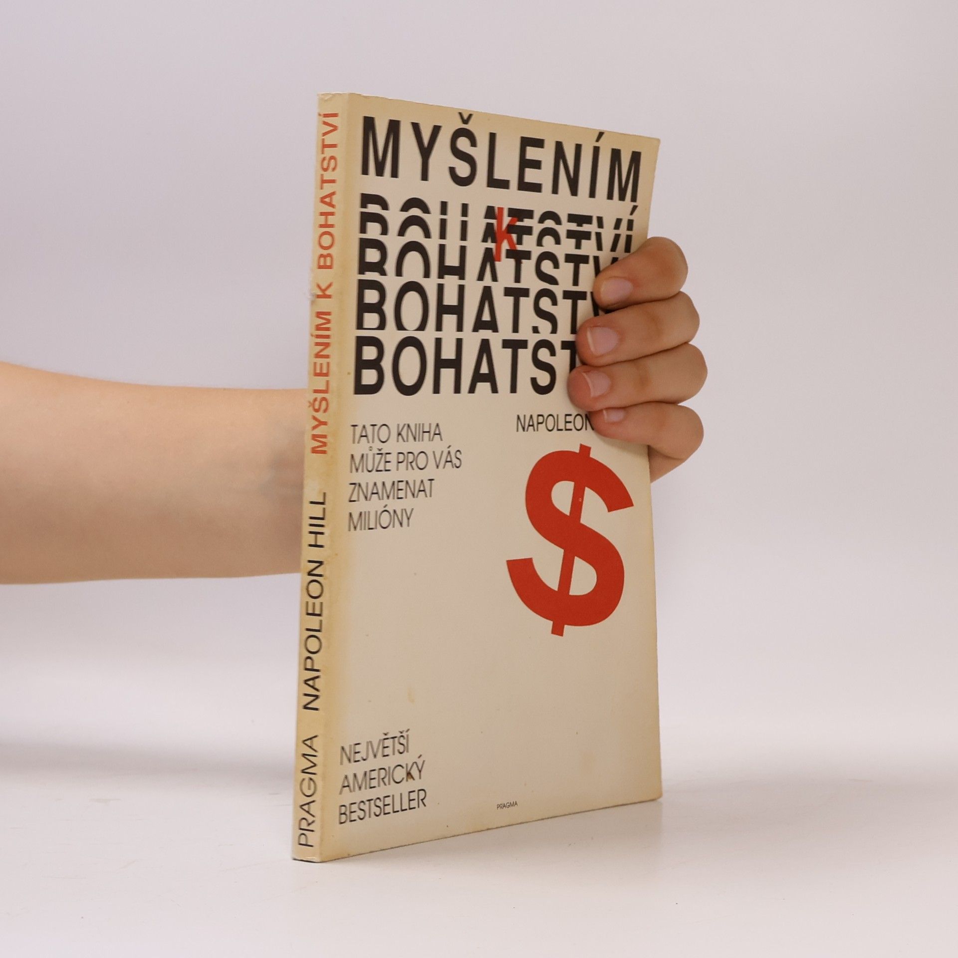 Napoleon Hill Myšlením k bohatství