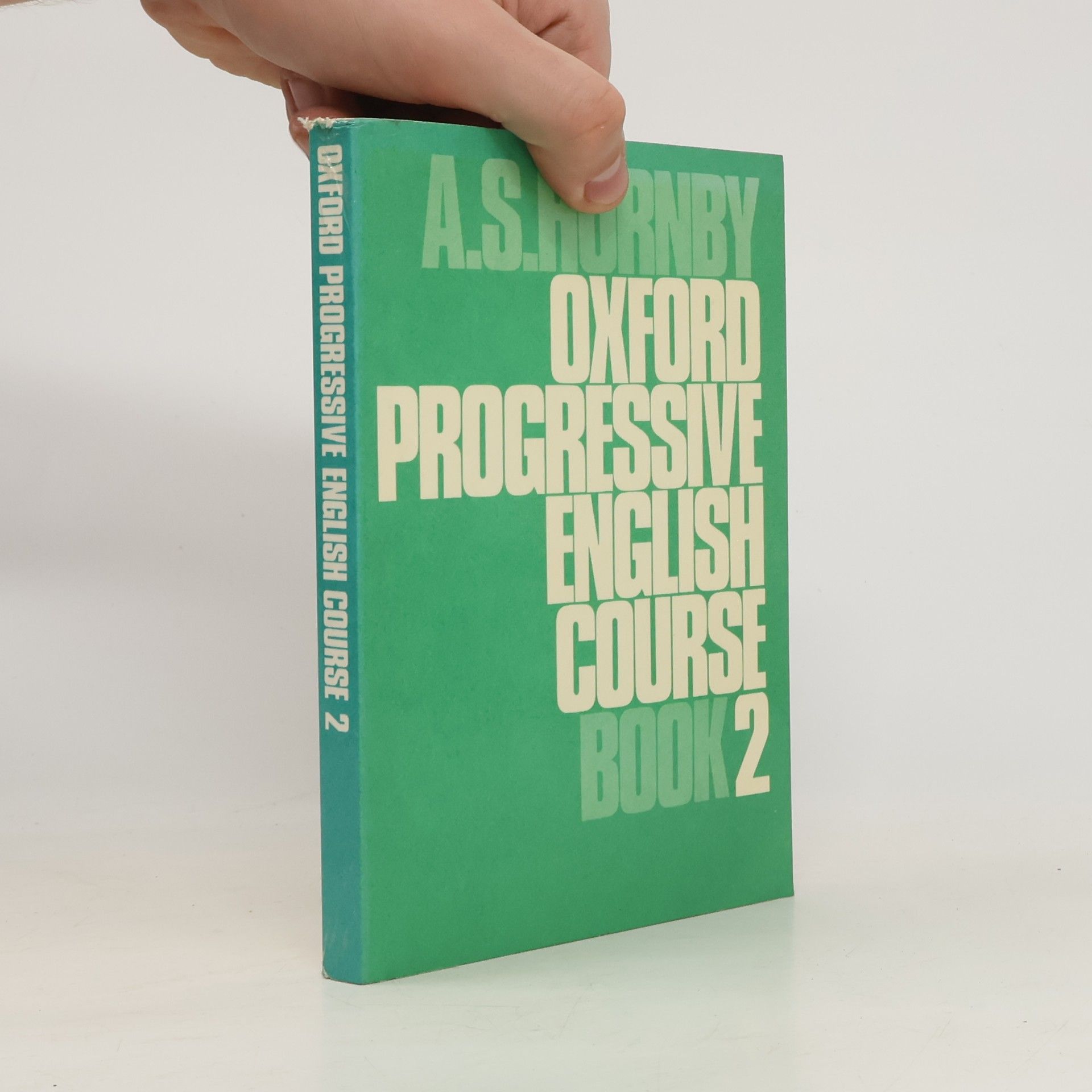 Albert Sydney Hornby Oxford Progressive English Course. Book 2