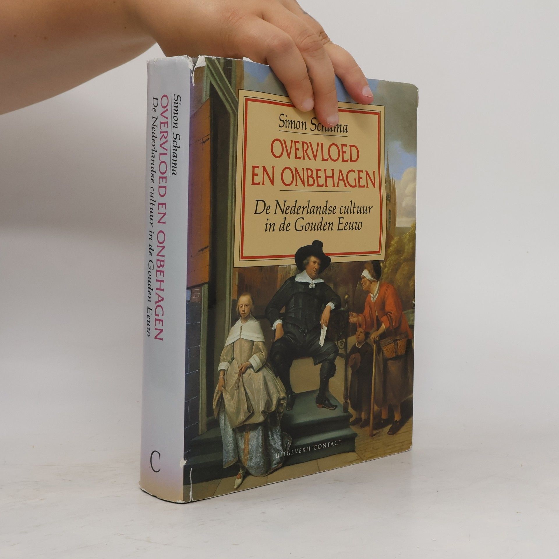 Simon Schama Overvloed en onbehagen