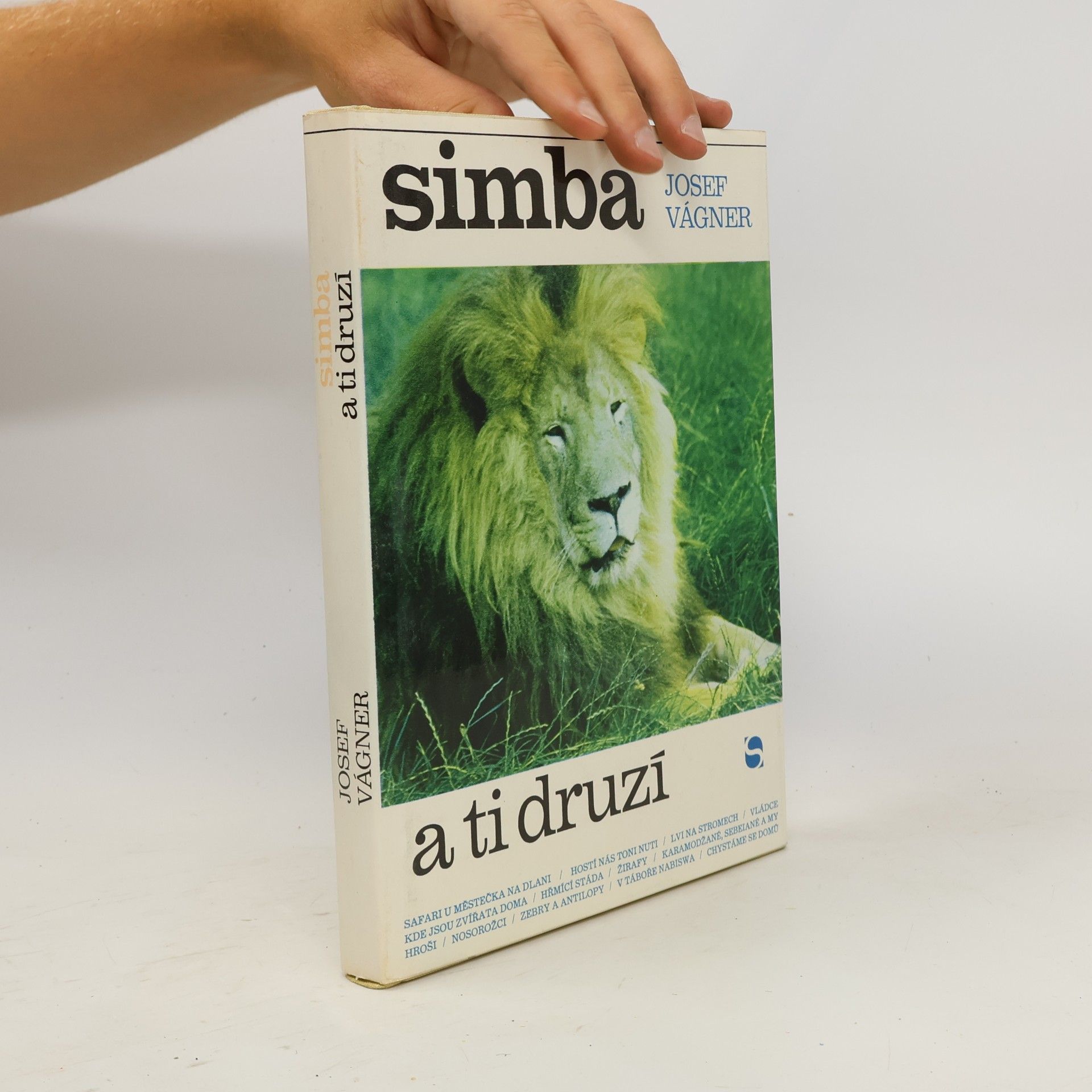 Josef Vágner Simba a ti druzí