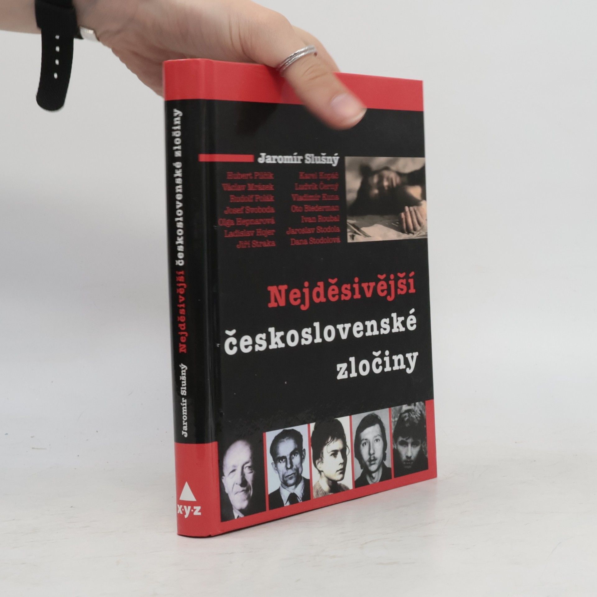 Jaromír Slušný Nejděsivější československé zločiny