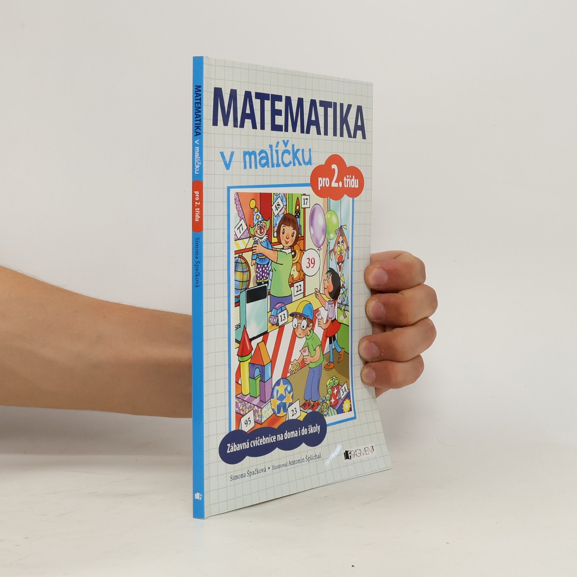 Simona Špačková Matematika v malíčku pro 2. třídu