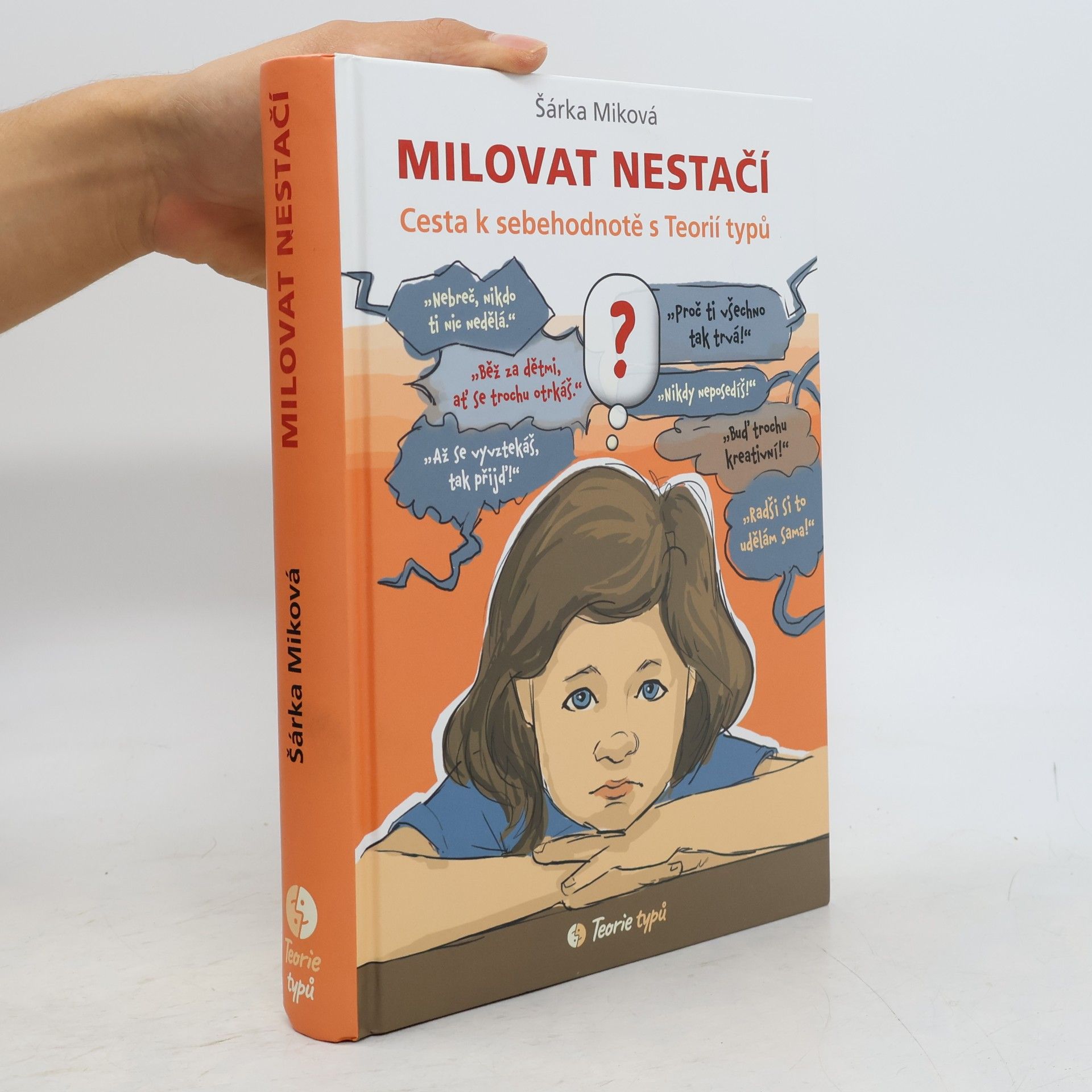 Šárka Miková Milovat nestačí