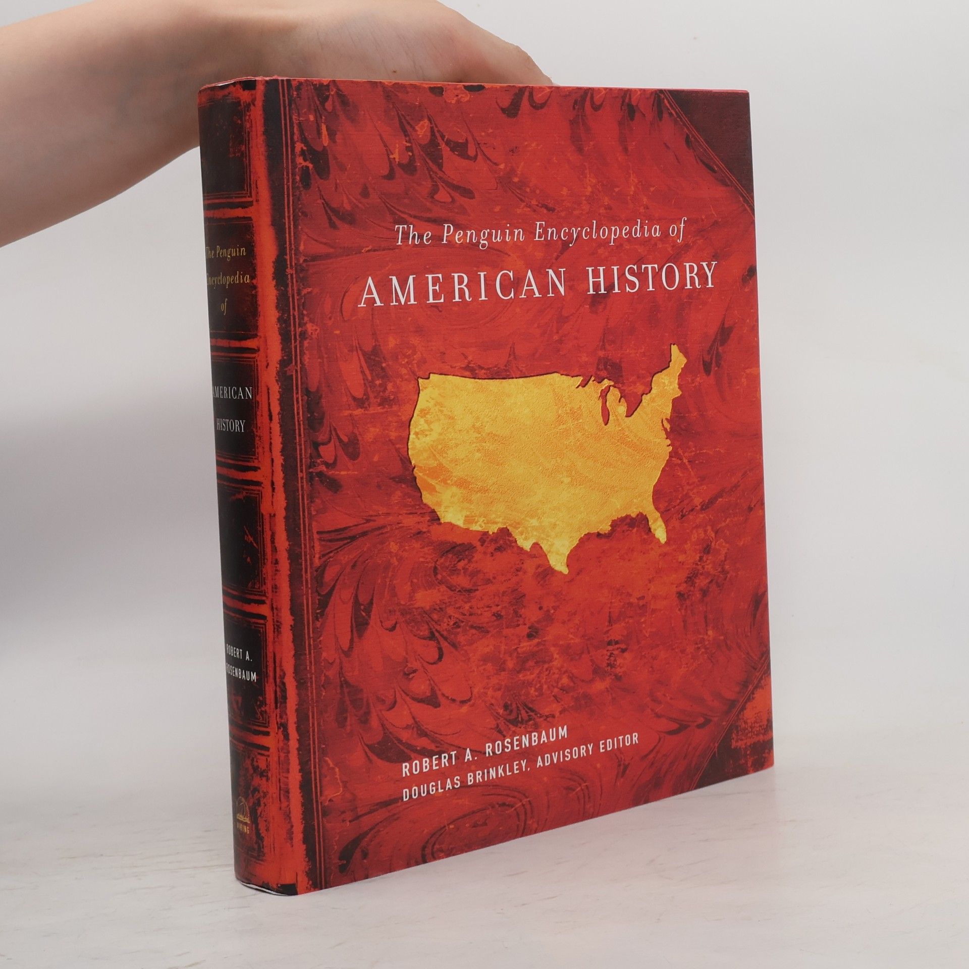 Robert A. Rosenbaum The Penguin Encyclopedia of American History