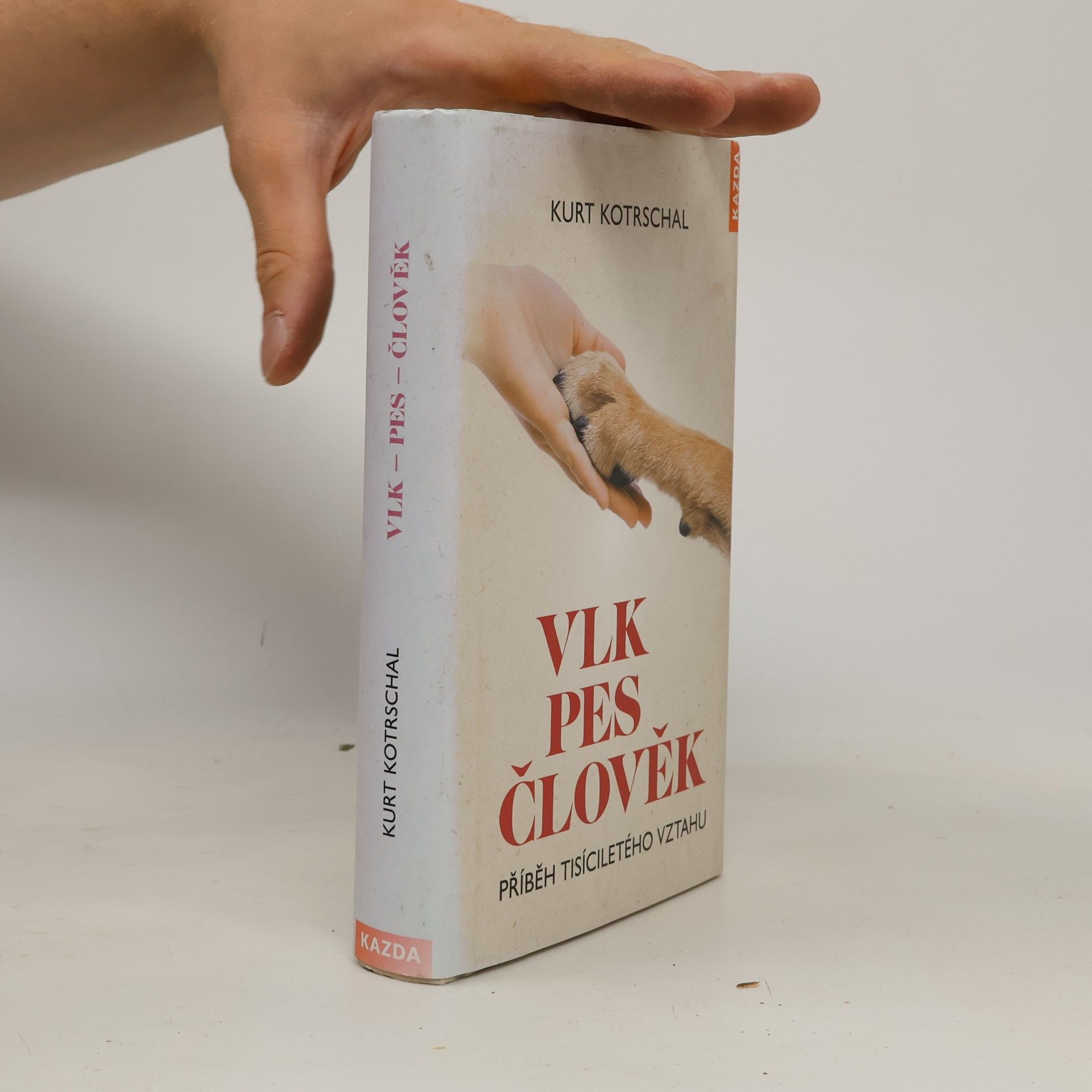 Kurt Kotrschal Vlk, pes, člověk