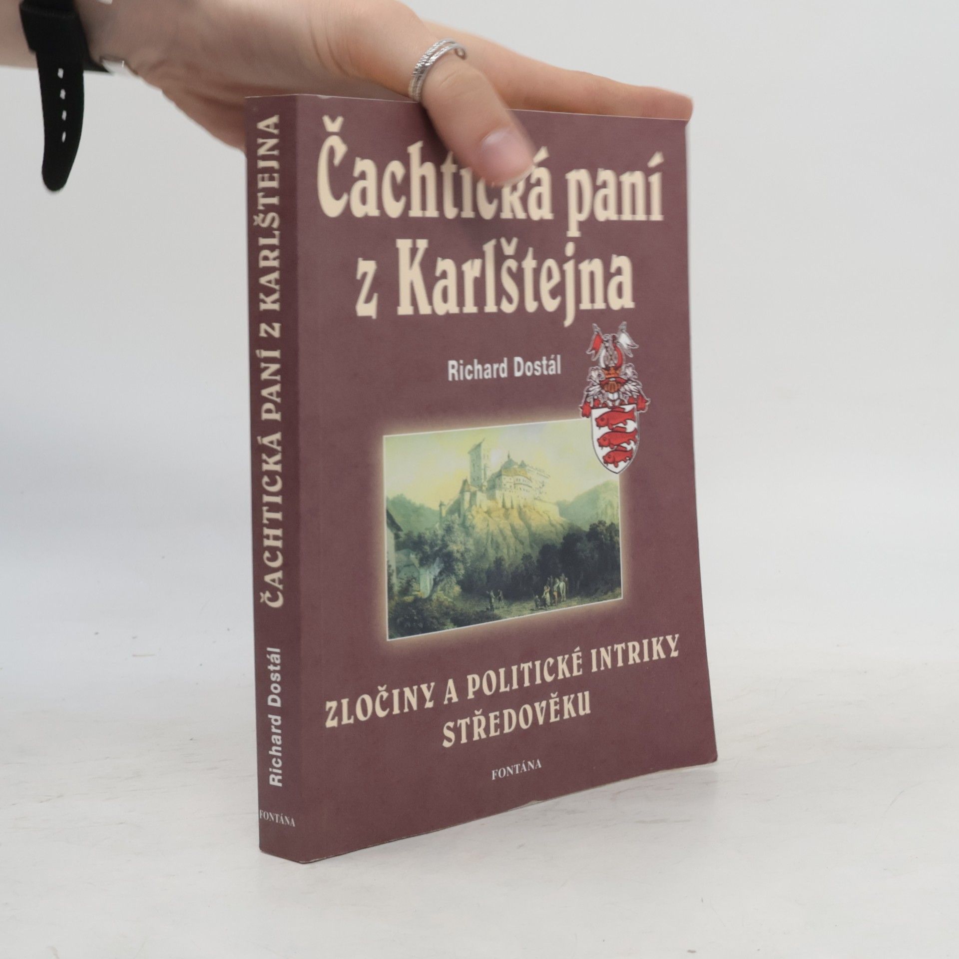 Richard Dostál Čachtická paní z Karlštejna