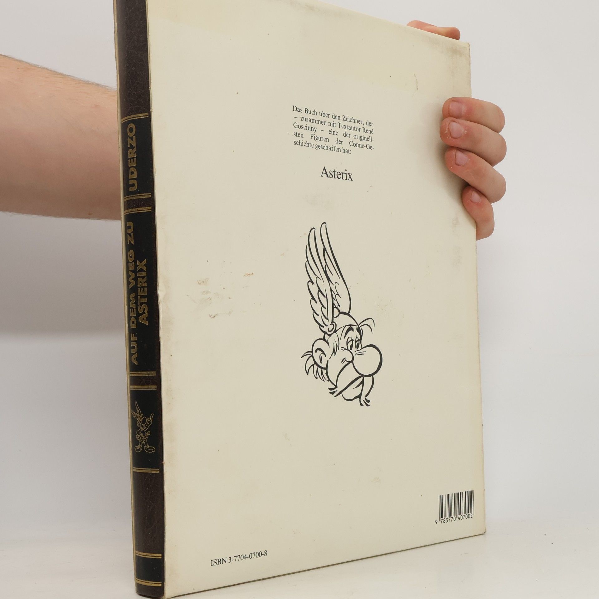 Albert Uderzo Uderzo, der weite Weg zu Asterix